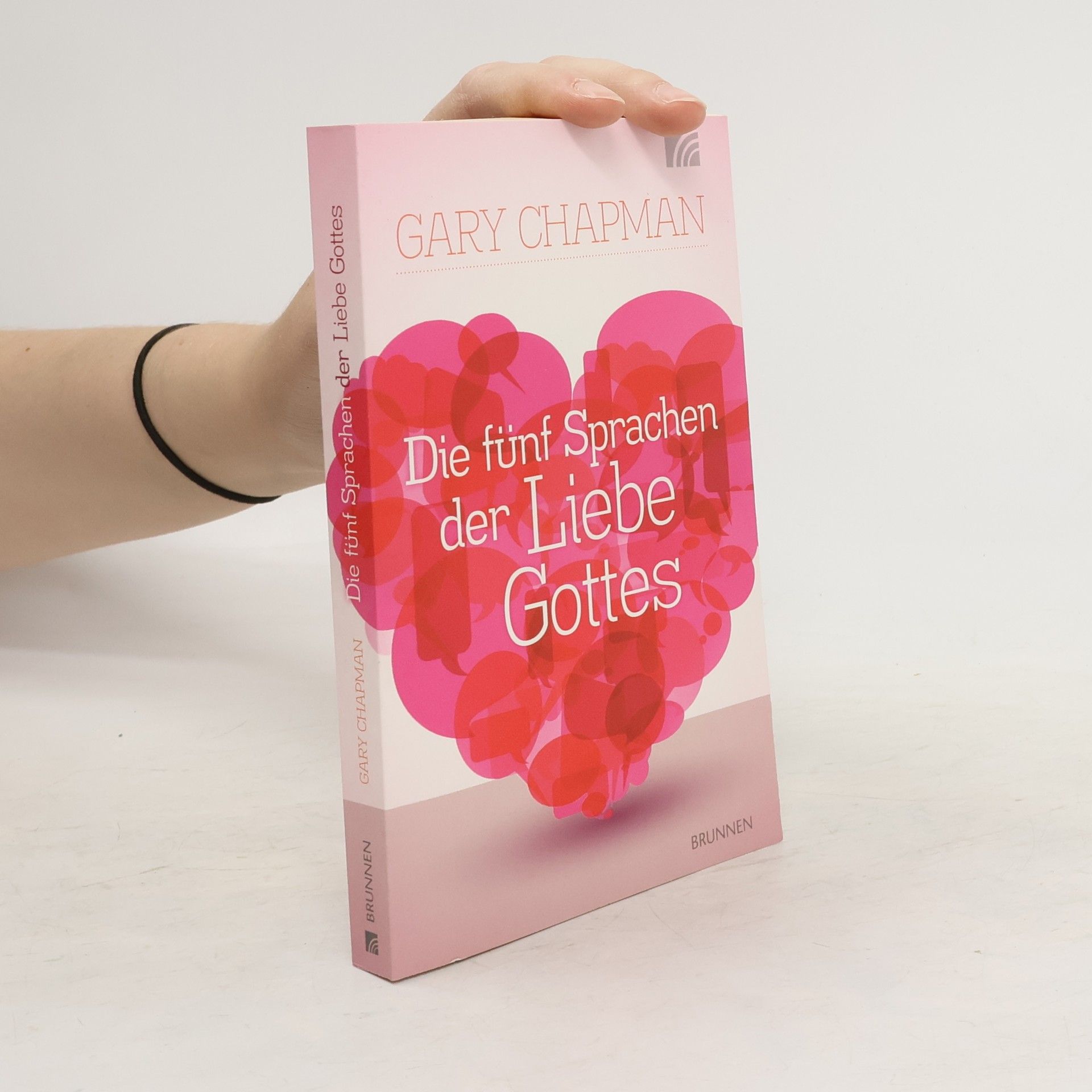 Gary D. Chapman Die fünf Sprachen der Liebe Gottes