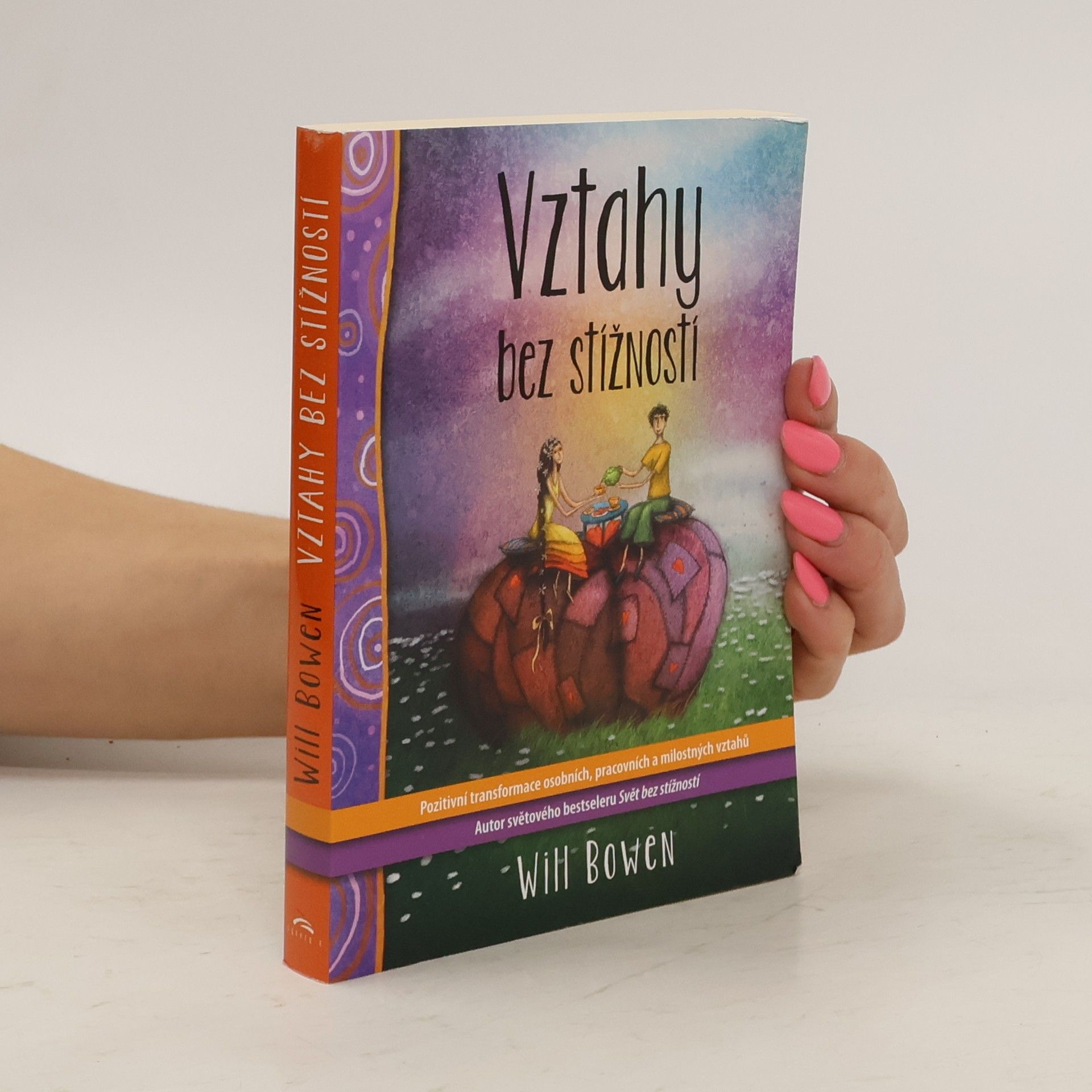 Will Bowen Vztahy bez stížností