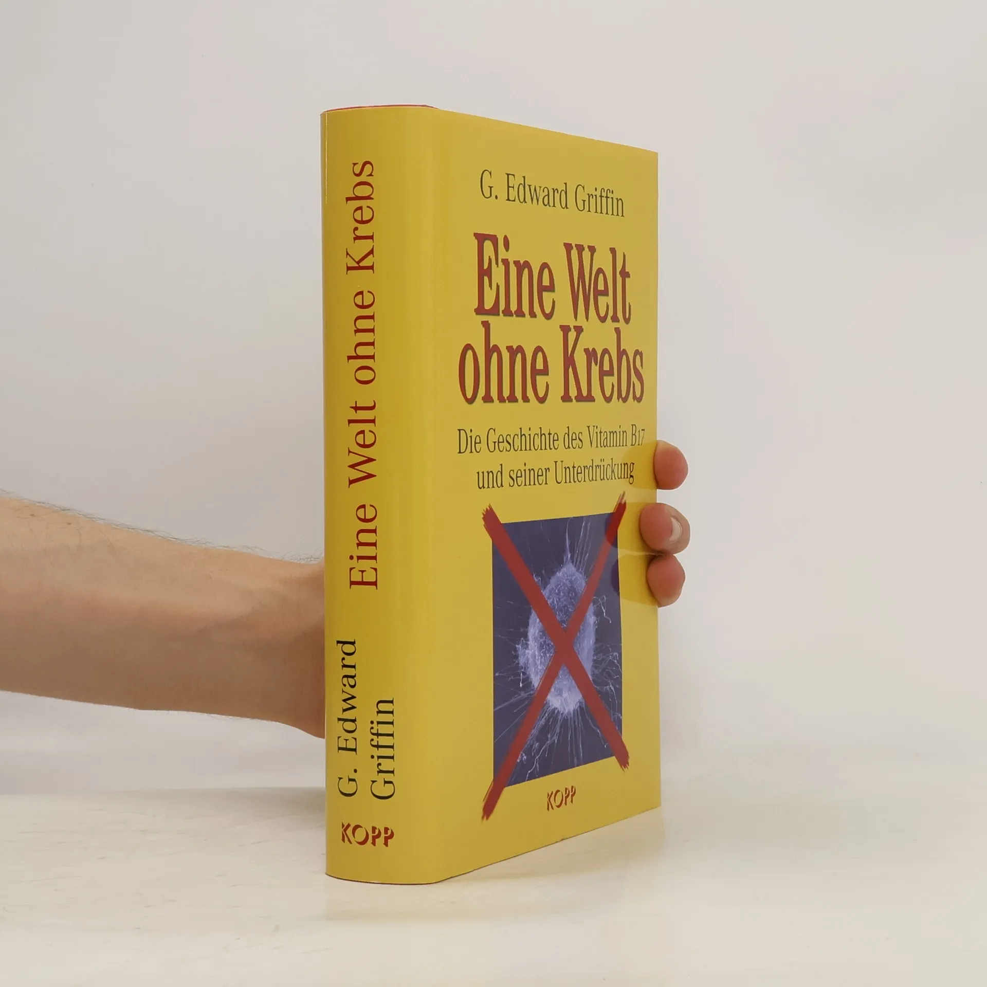 Eine Welt ohne Krebs | Book | G. Edward Griffin | DE