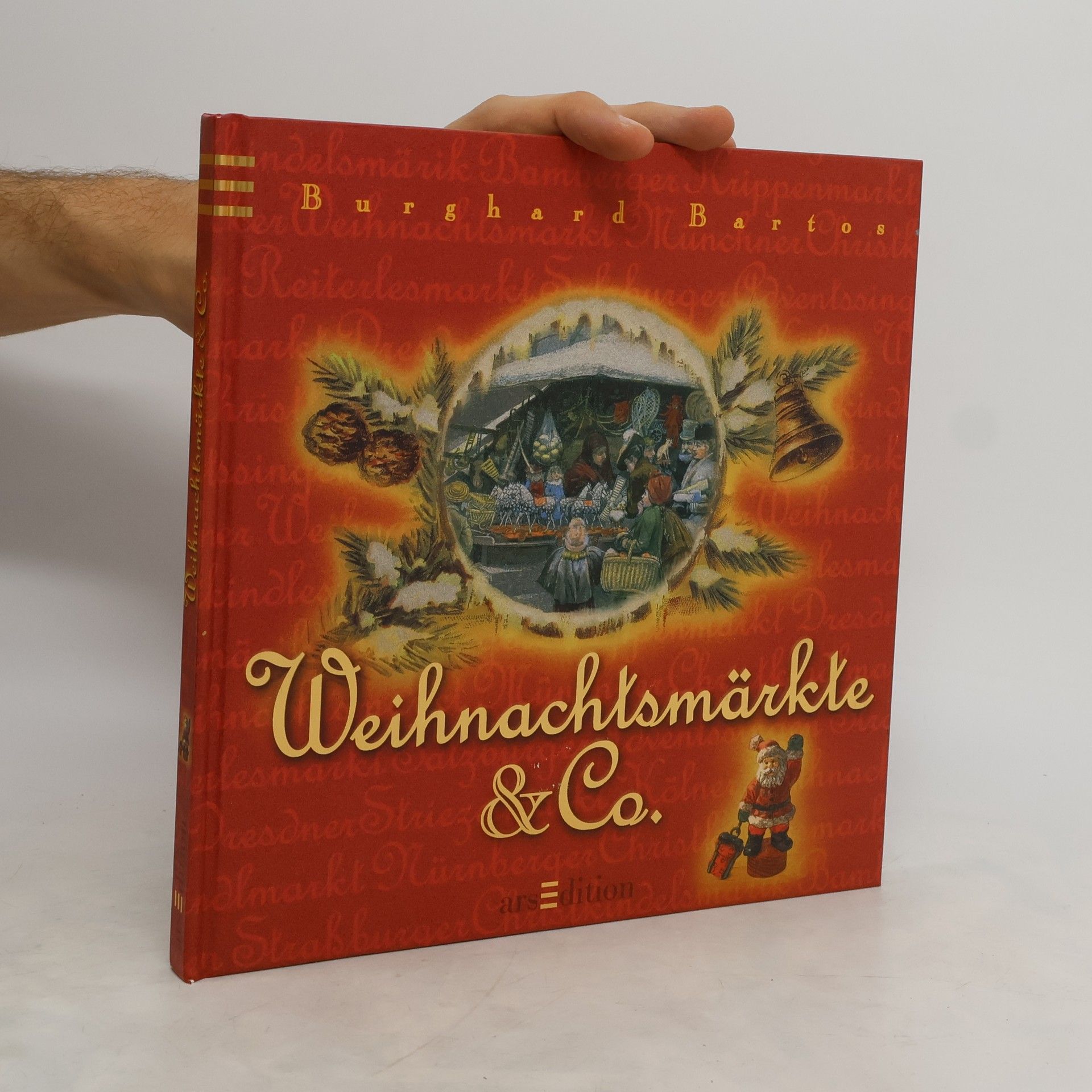 Burghard Bartos Weihnachtsmärkte & Co.