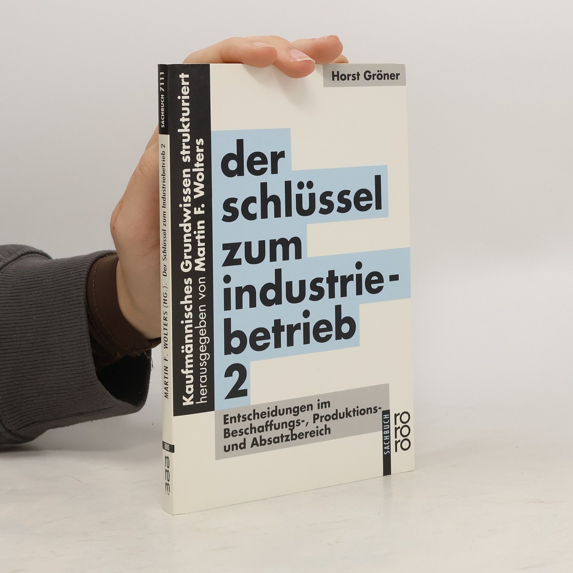 Horst Gröner Der Schlüssel zum Industriebetrieb