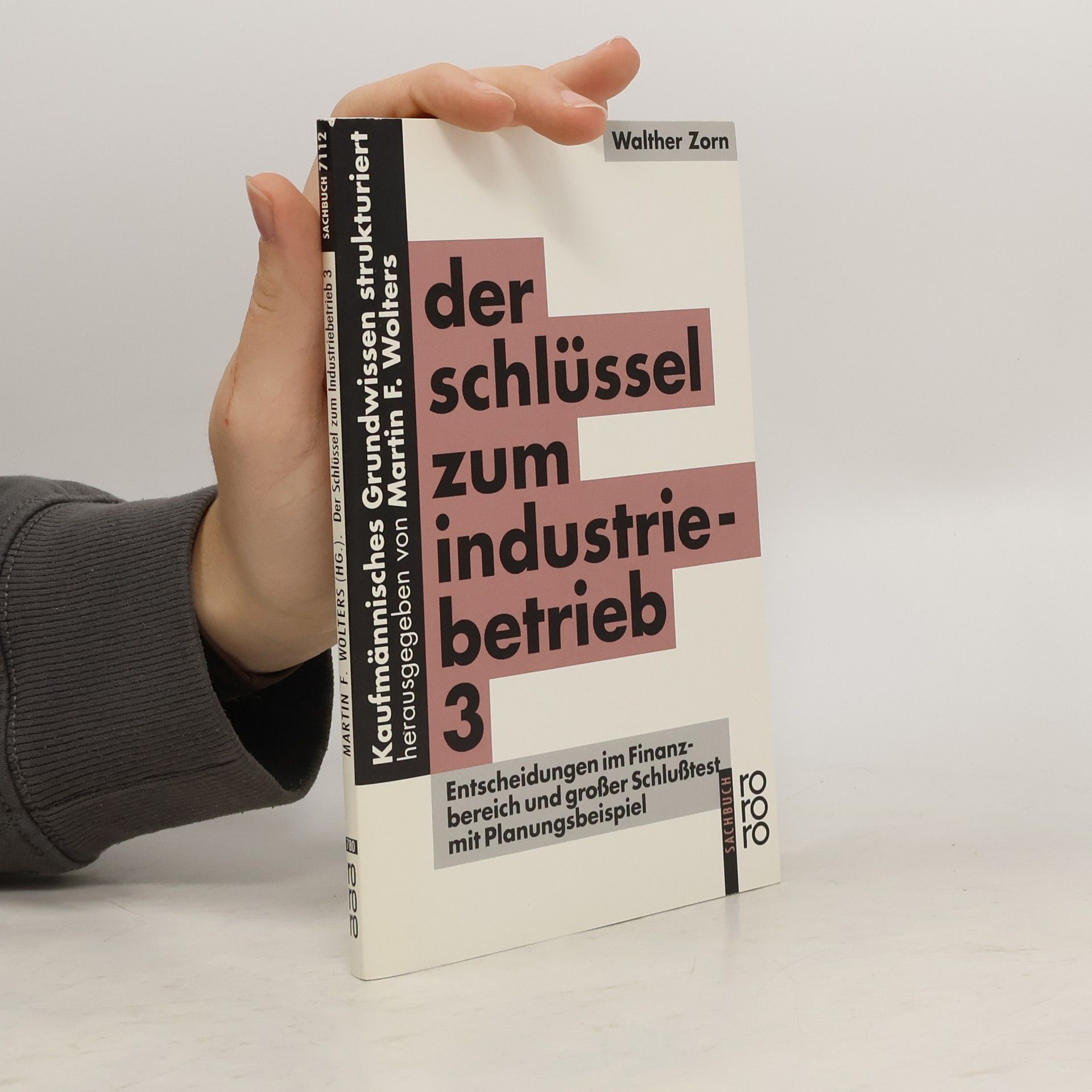 Walther Zorn Der Schlüssel zum Industriebetrieb