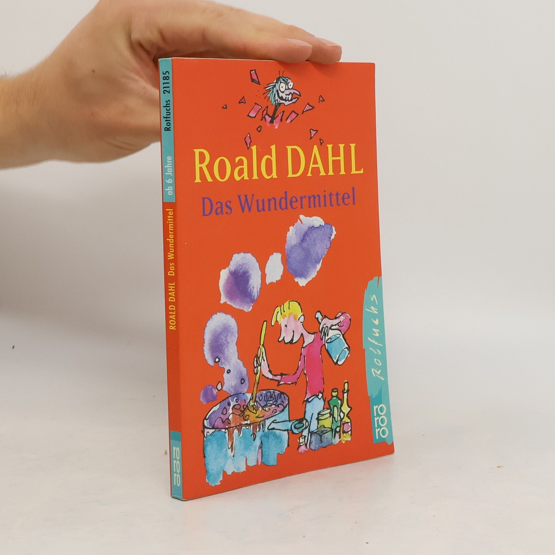 Roald Dahl Das Wundermittel