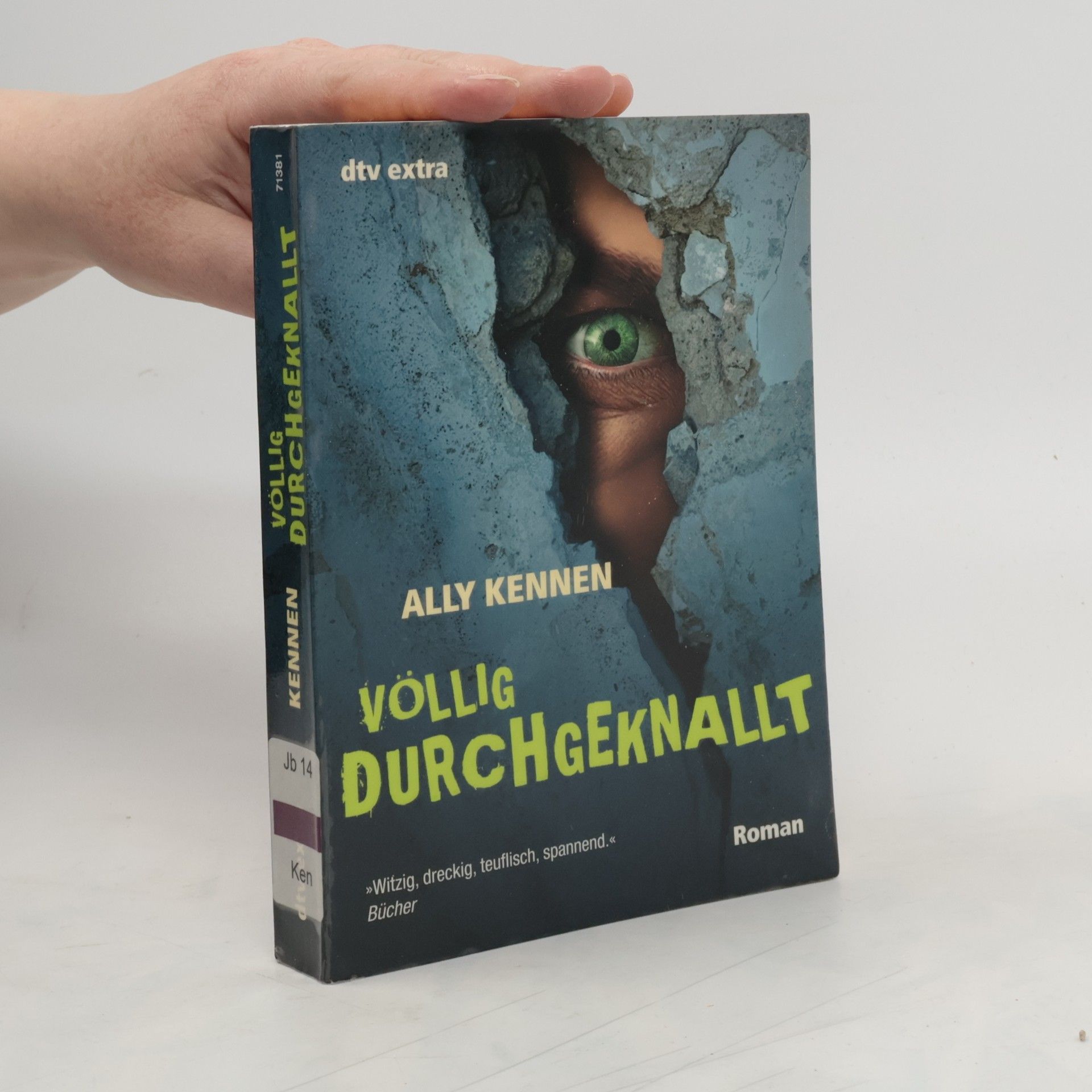 Ally Kennen Völlig durchgeknallt