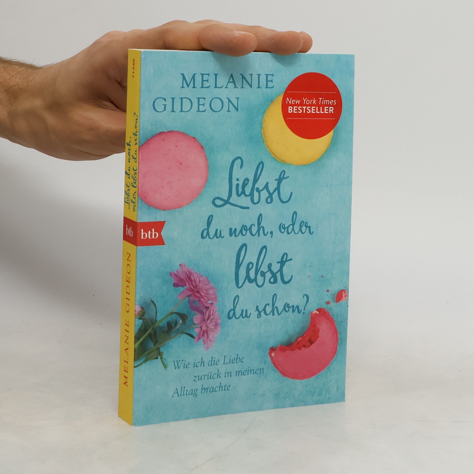 Melanie Gideon Liebst du noch, oder lebst du schon?