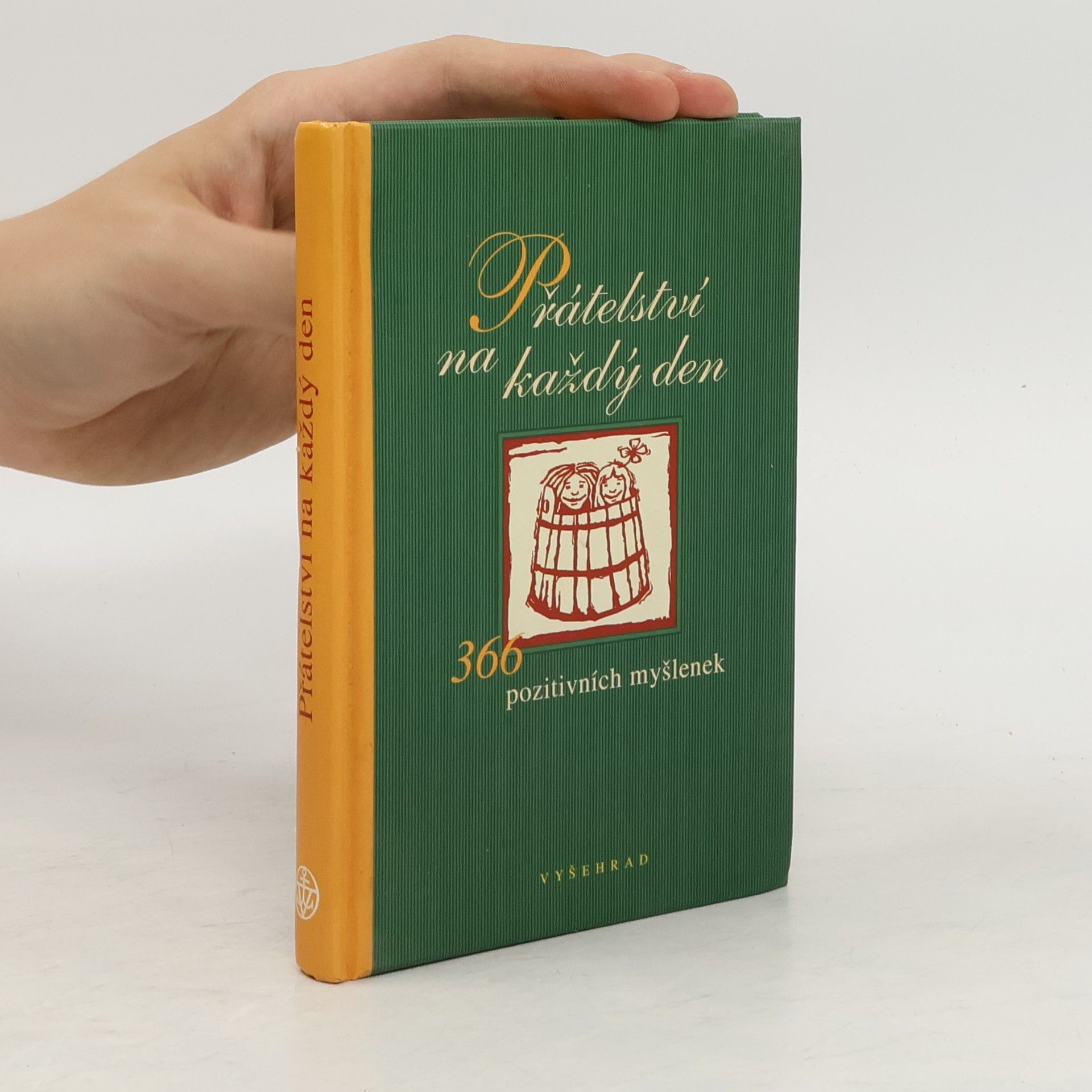 kolektiv Přátelství na každý den