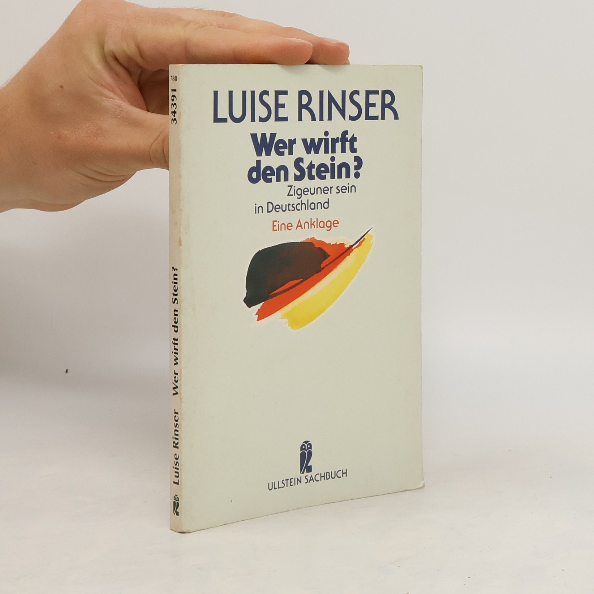 Luise Rinser Wer wirft den Stein?