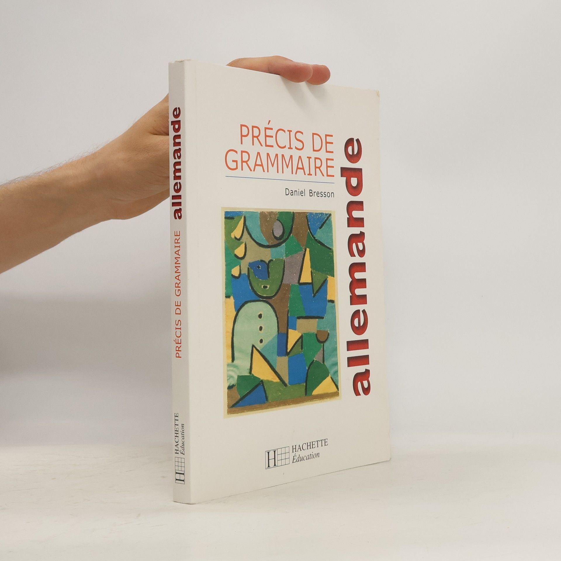 Daniel Bresson Précis de grammaire allemande