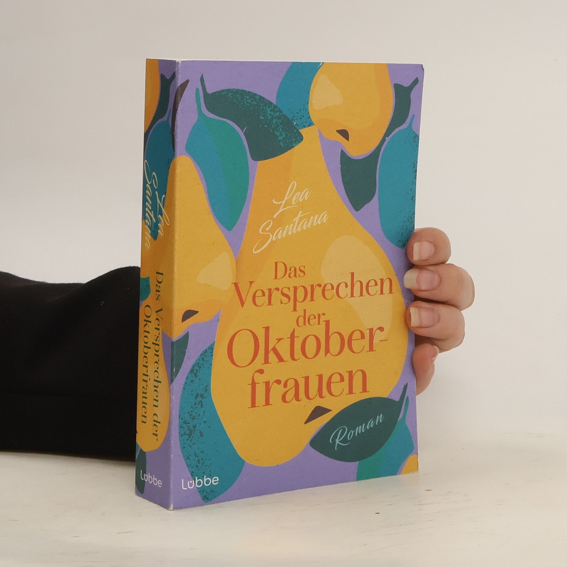 Lea Santana Das Versprechen der Oktoberfrauen