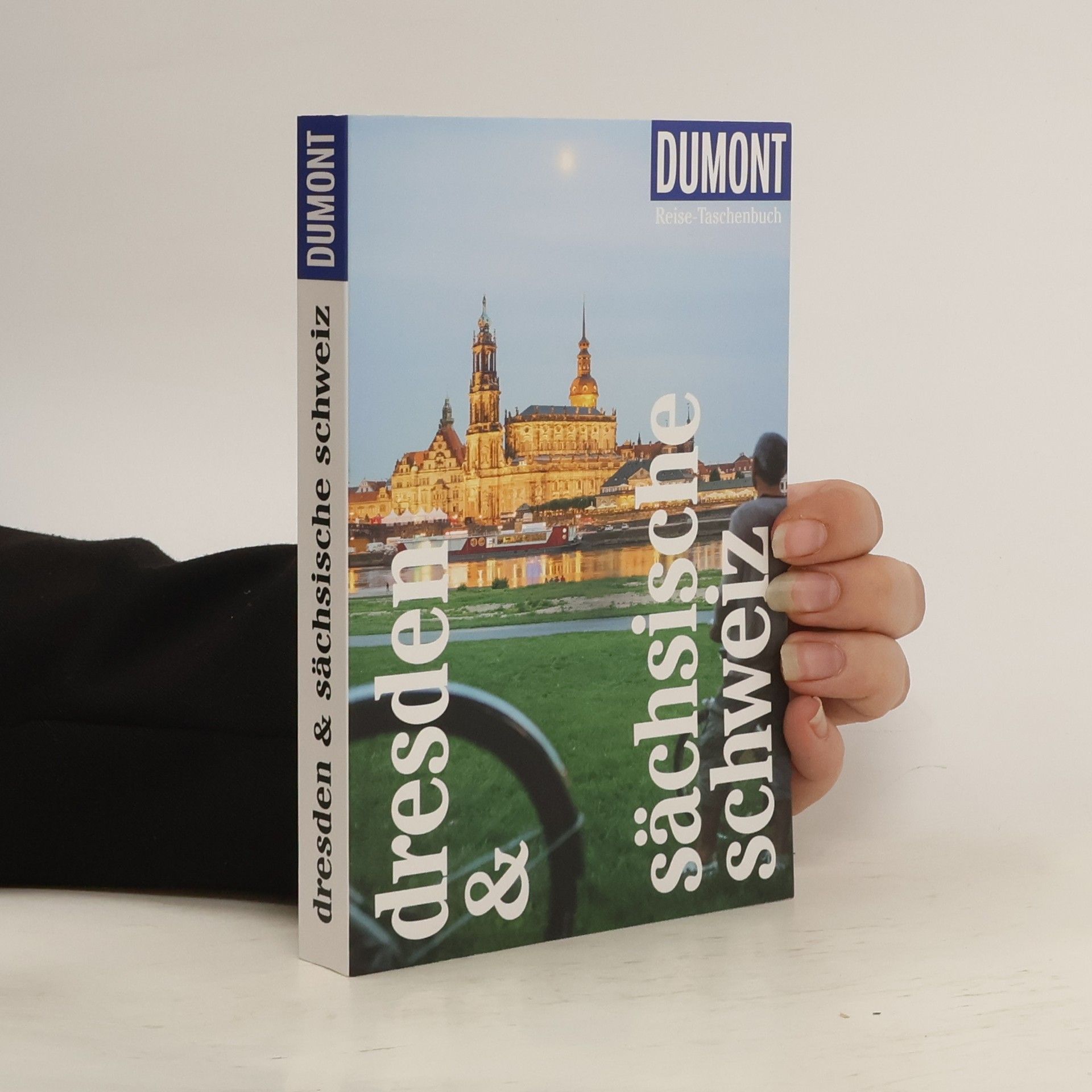 Siiri Klose DuMont Reise-Taschenbuch Dresden & Sächsische Schweiz