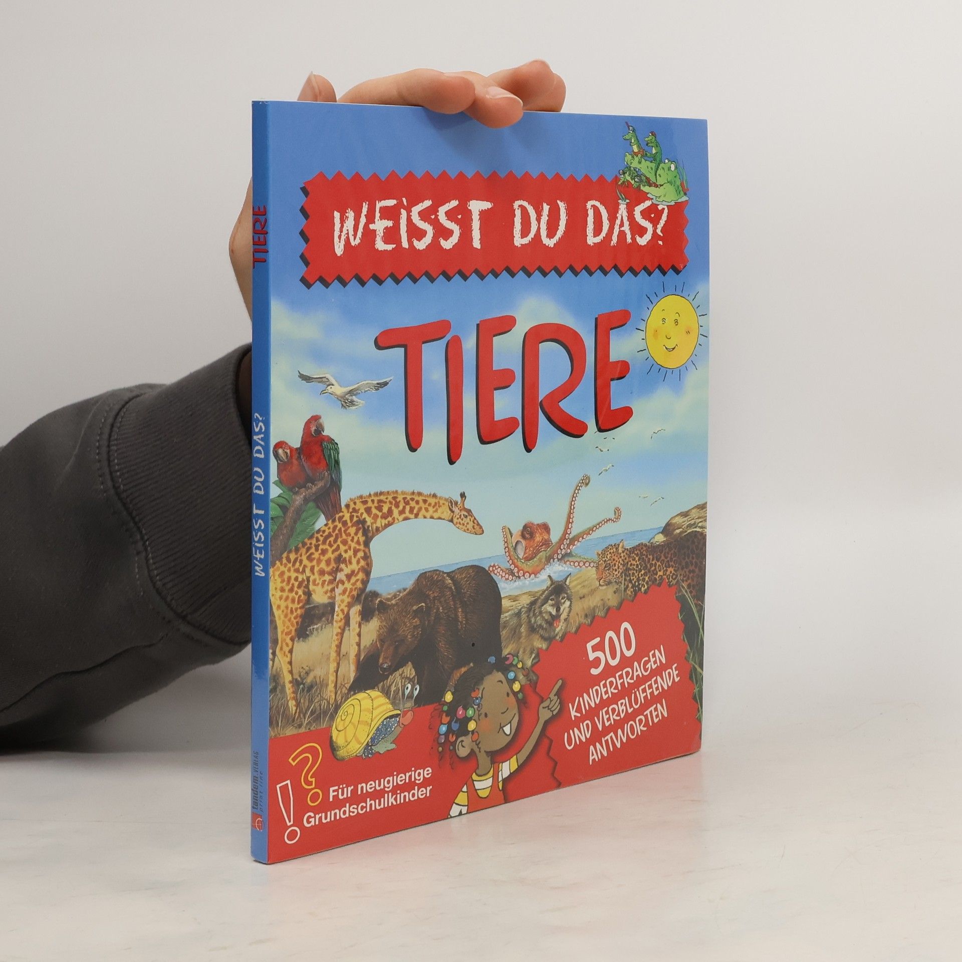 Autorenkollektiv Weisst du Das? Tiere
