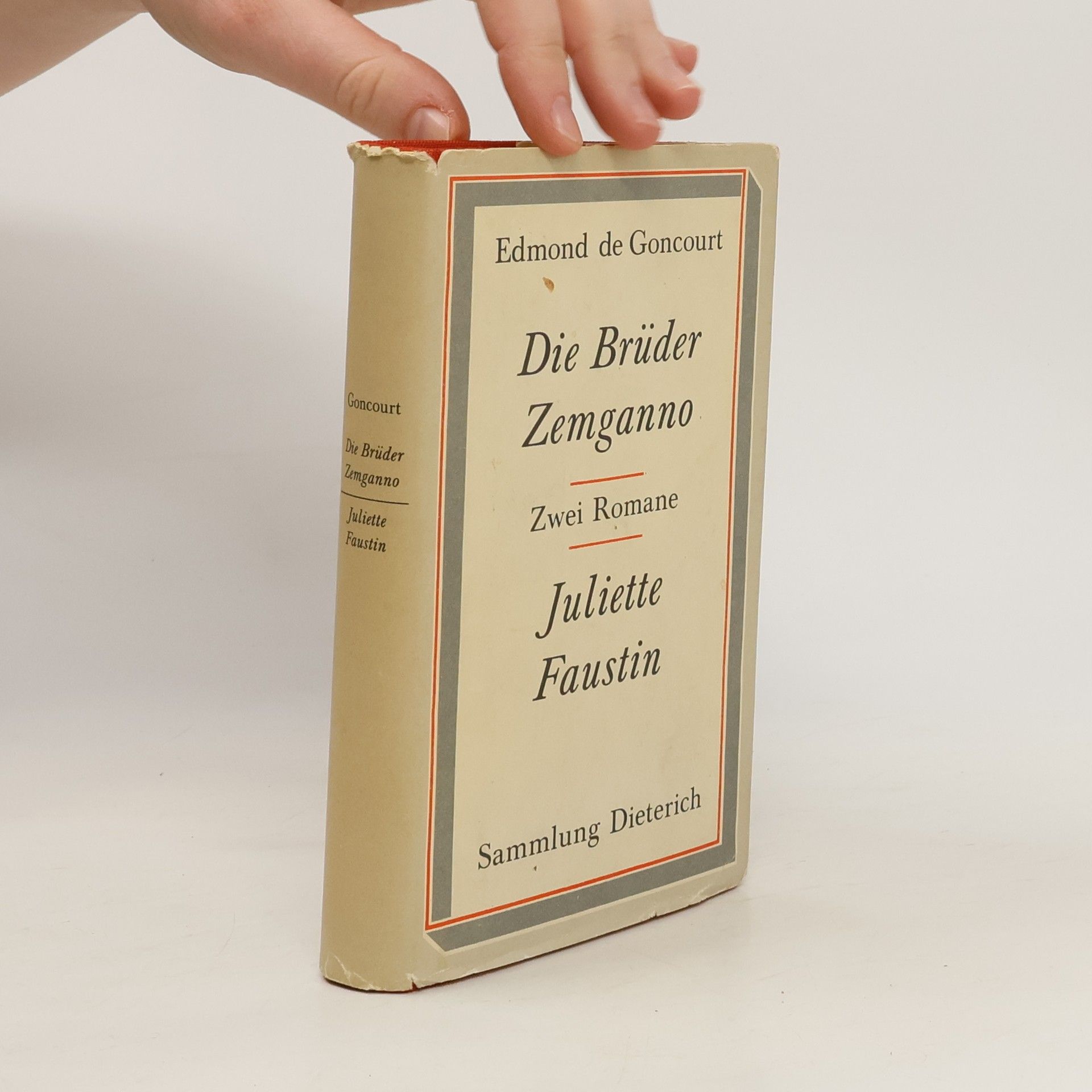 Edmond de Goncourt Die Brüder Zemganno. Juliette Faustin