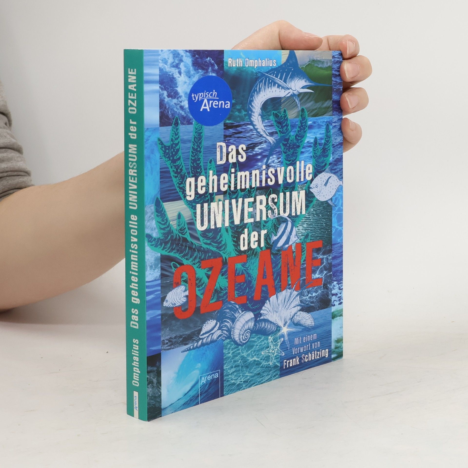 Ruth Omphalius Das geheimnisvolle Universum der Ozeane