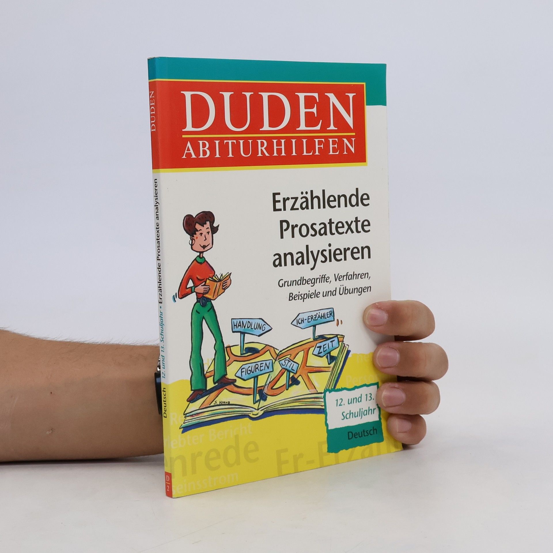 Reinhard Marquaß Duden-Abiturhilfen. Erzählende Prosatexte analysieren