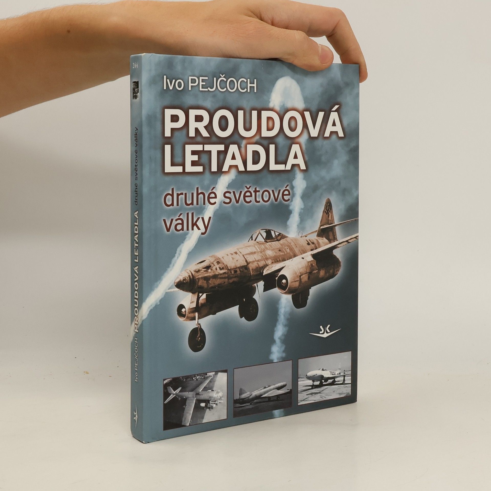 Ivo Pejčoch Proudová letadla druhé světové války