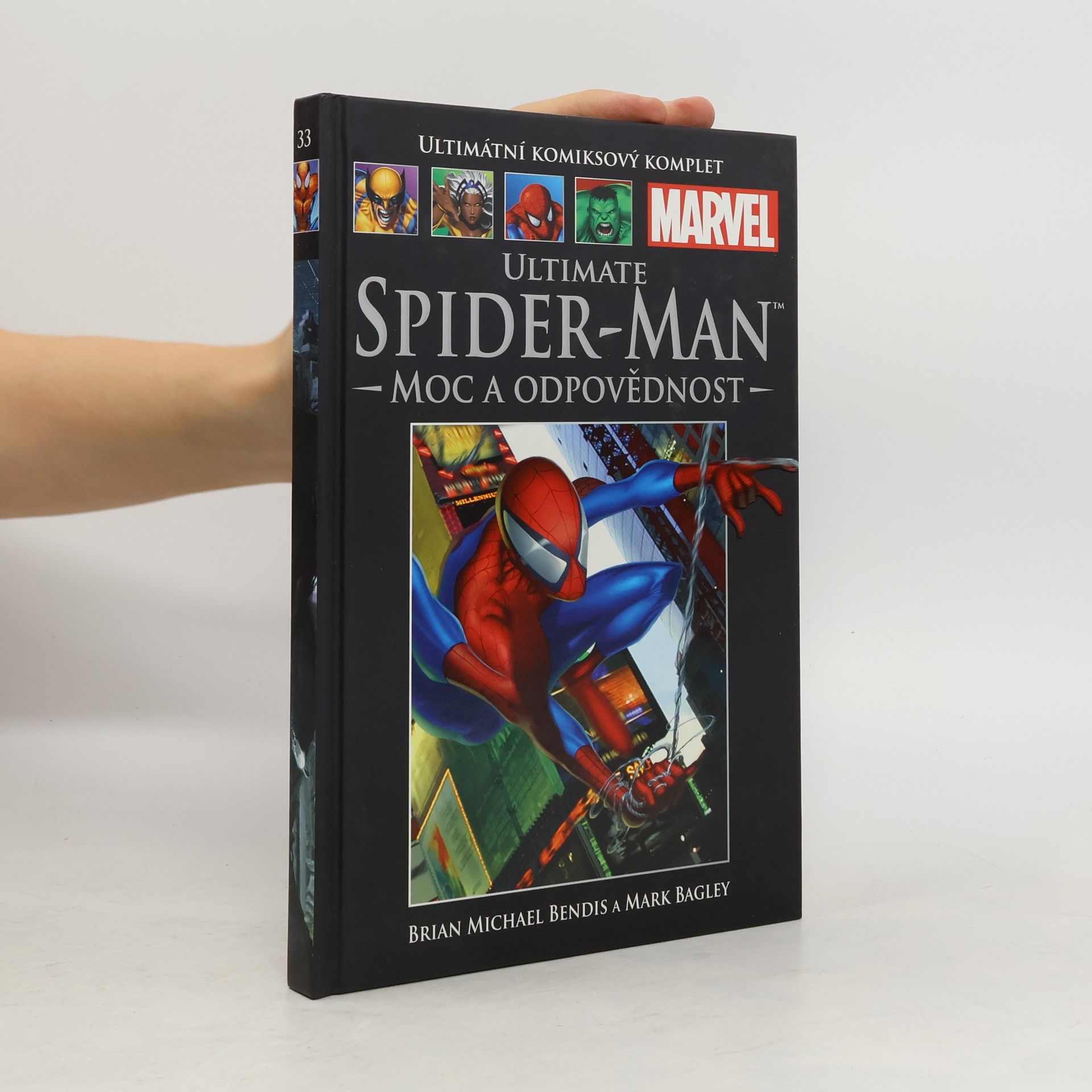 Brian Michael Bendis Ultimátní komiksový komplet 33. Ultimate Spider-Man. Moc a odpovědnost