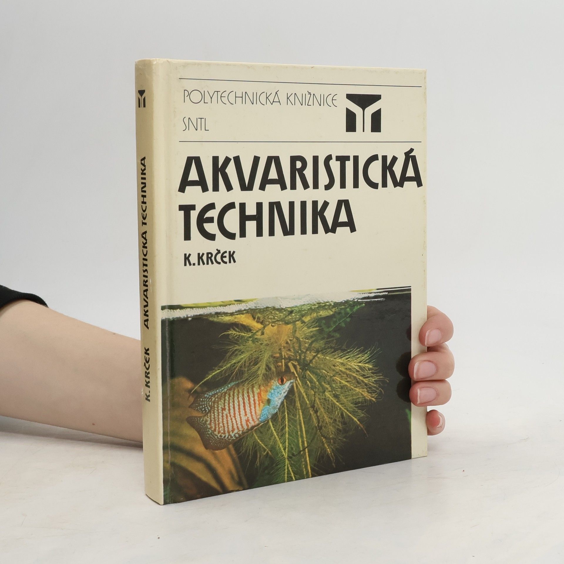 Karel Krček Akvaristická technika