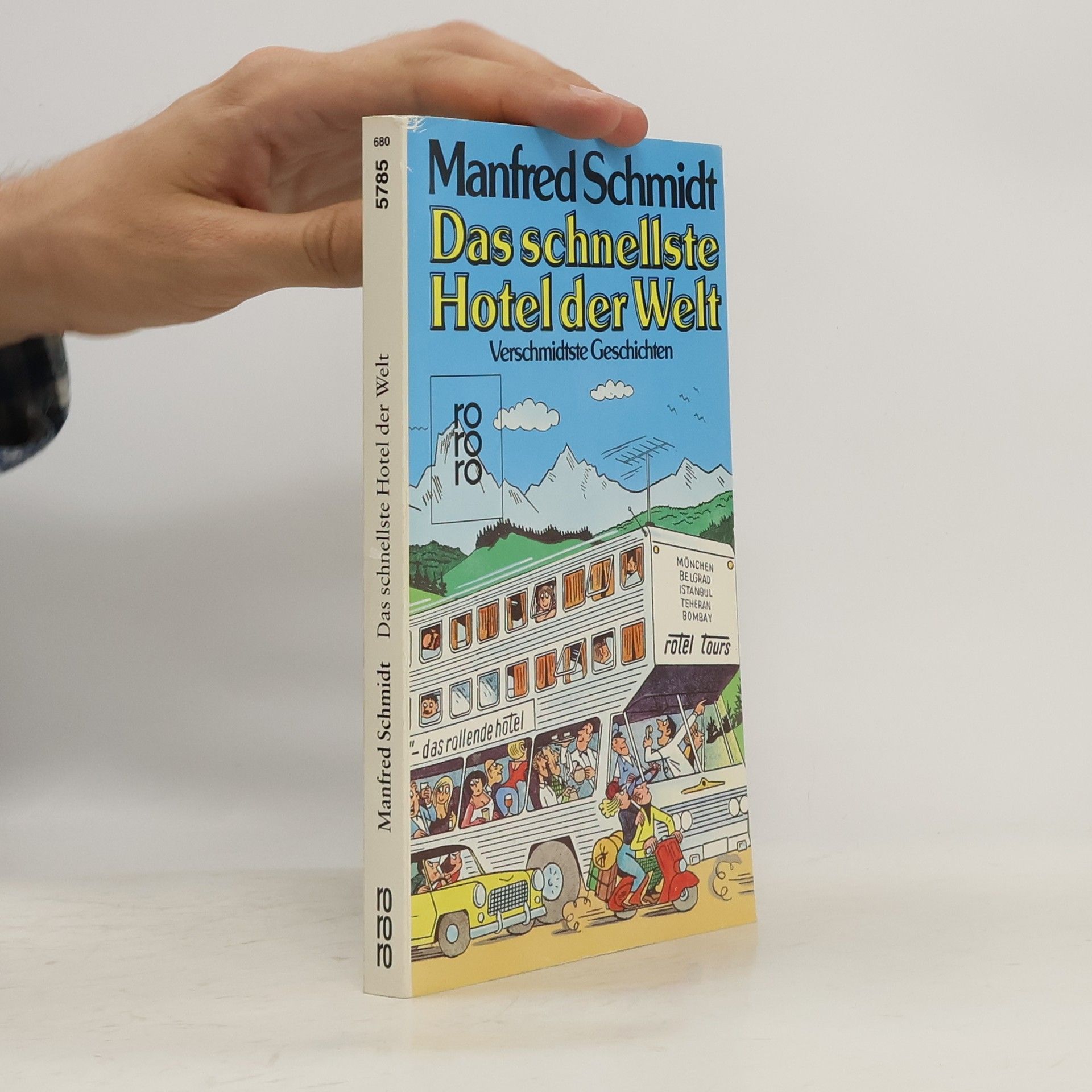 Manfred Schmidt-Gollwitzer Das schnellste Hotel der Welt