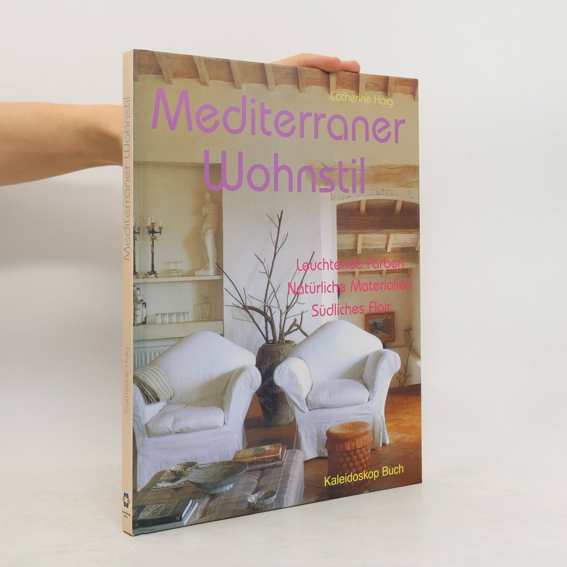 Catherine Haig Mediterraner Wohnstil