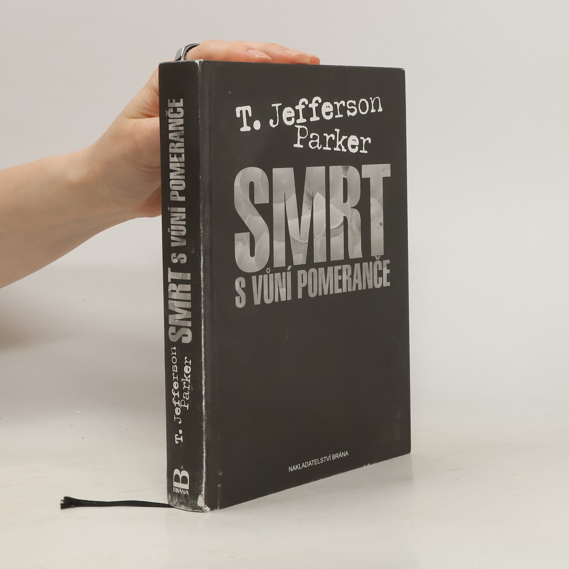 T. Jefferson Parker Smrt s vůní pomeranče