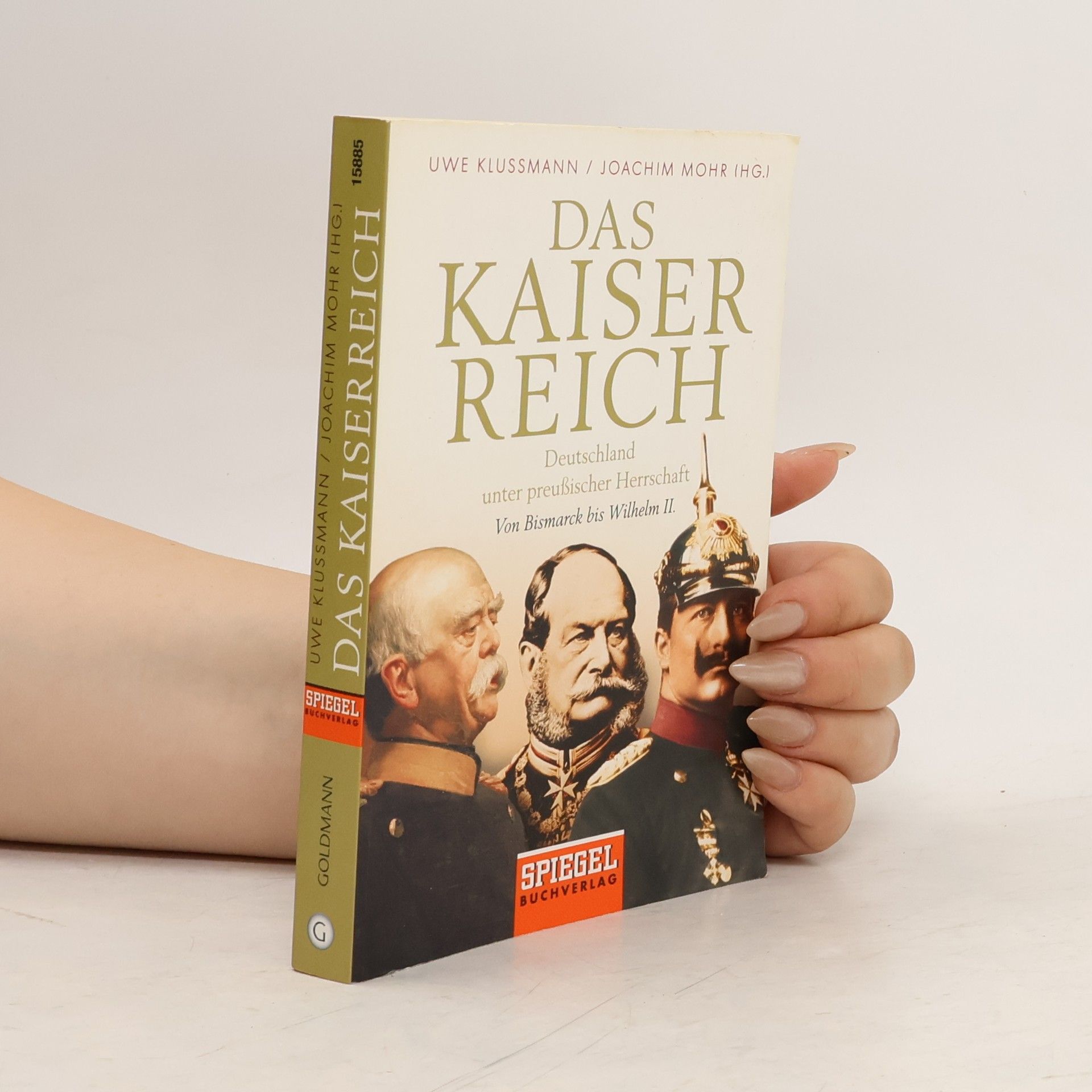 Uwe Klußmann Das Kaiserreich