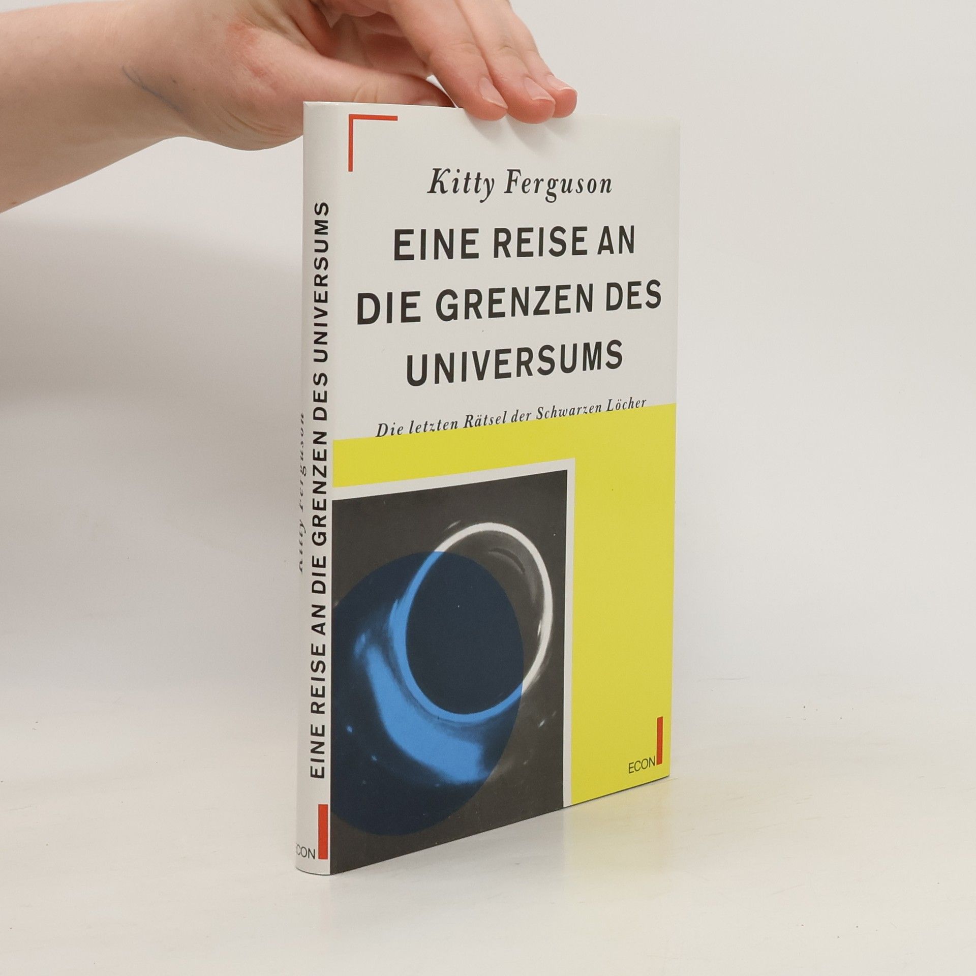 Kitty Ferguson Eine Reise an die Grenzen des Universums