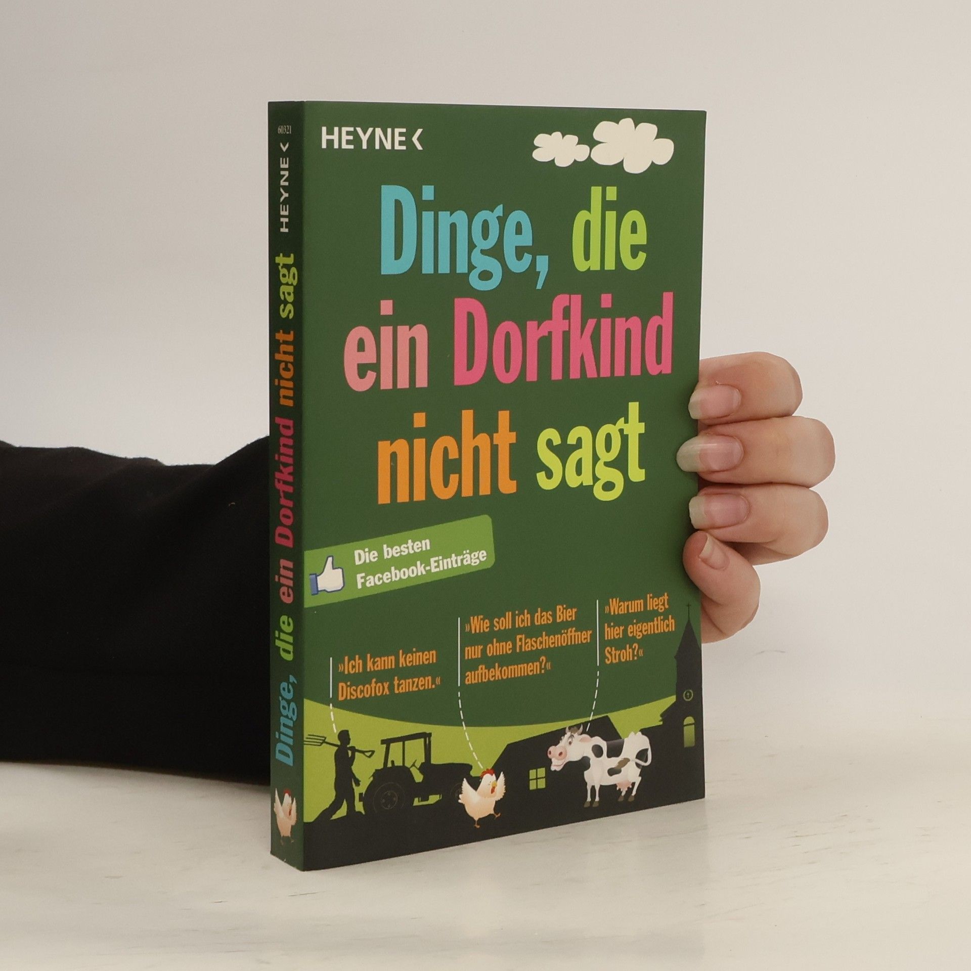 Stefan Schade Dinge, die ein Dorfkind nicht sagt