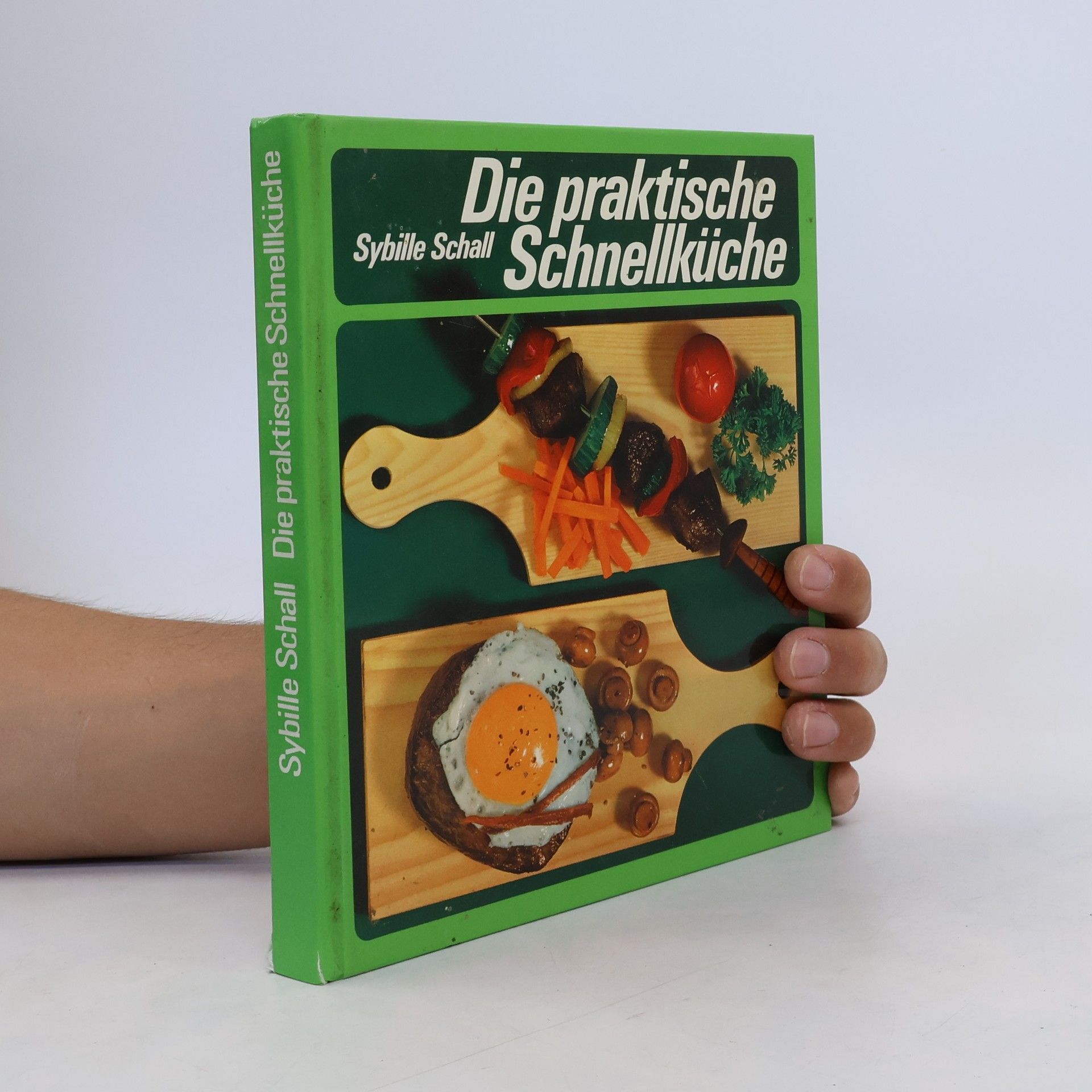 Sybille Schall Die praktische Schnellküche