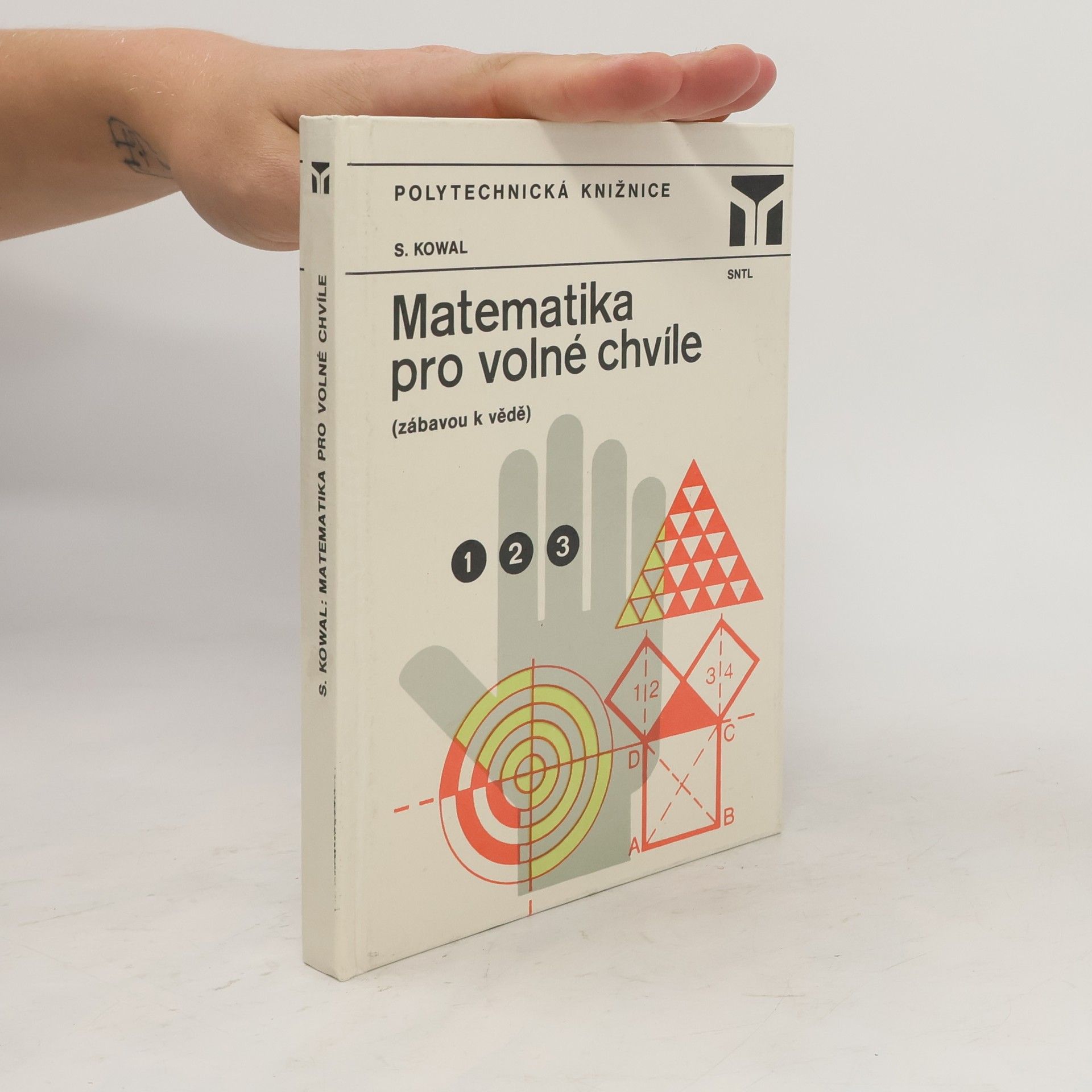 Stanisław Kowal Matematika pro volné chvíle