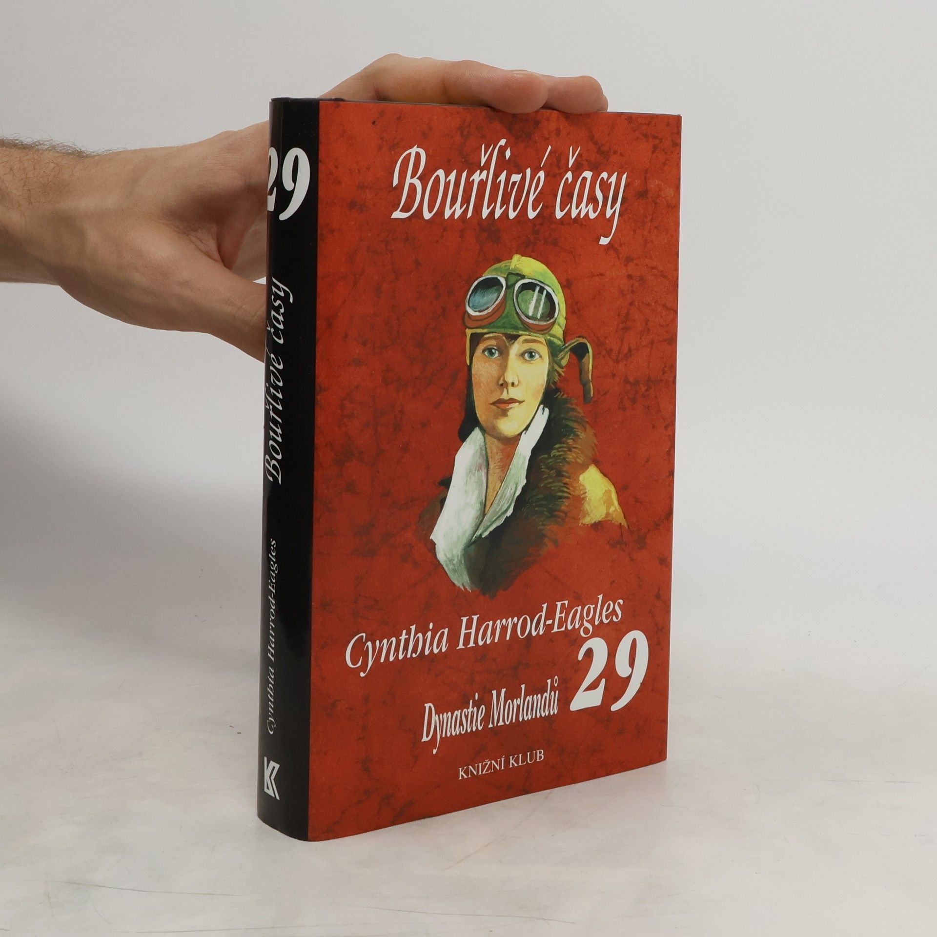 Cynthia Harrod-Eagles Bouřlivé časy. Dynastie Morlandů. 29. díl