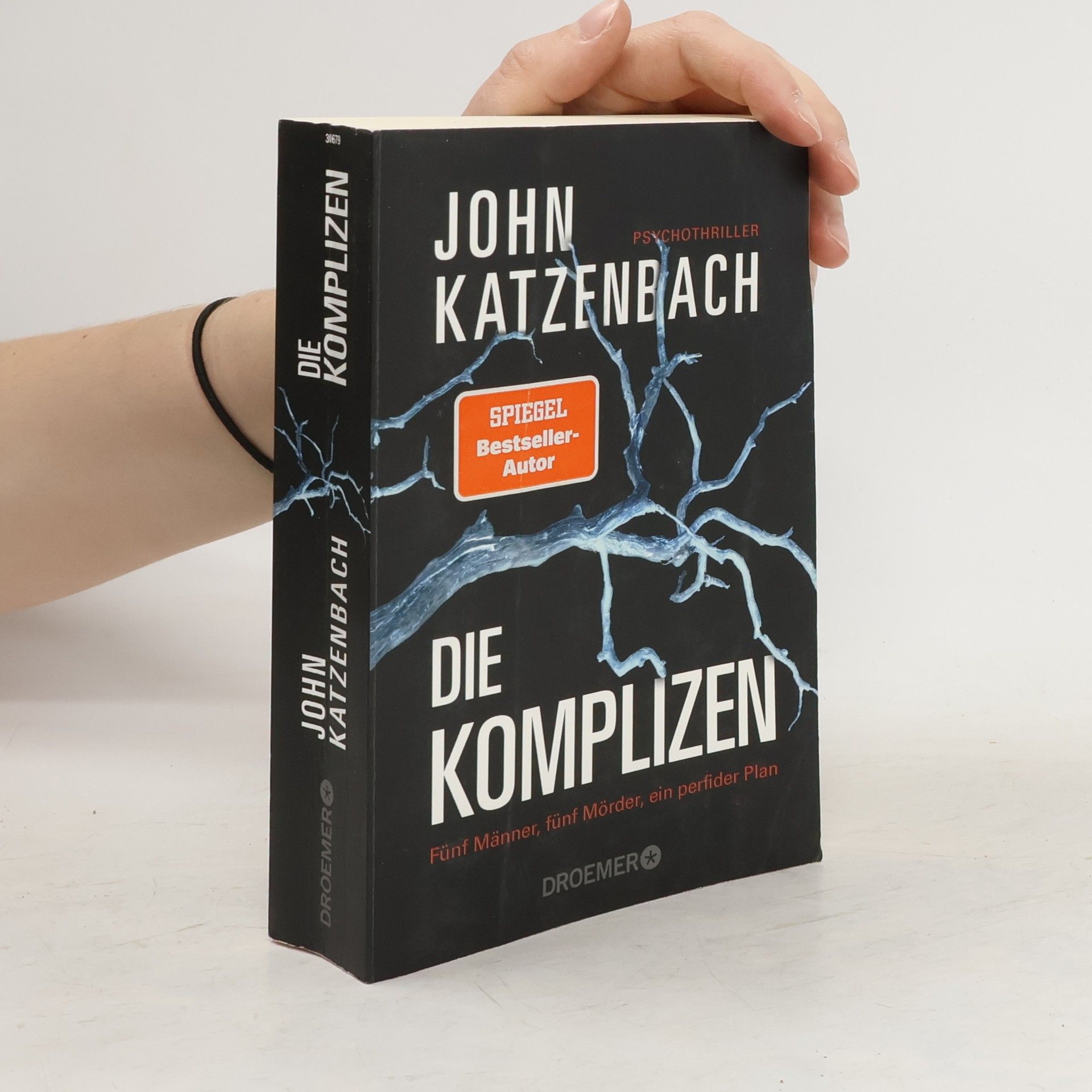 John Katzenbach Die Komplizen. Fünf Männer, fünf Mörder, ein perfider Plan