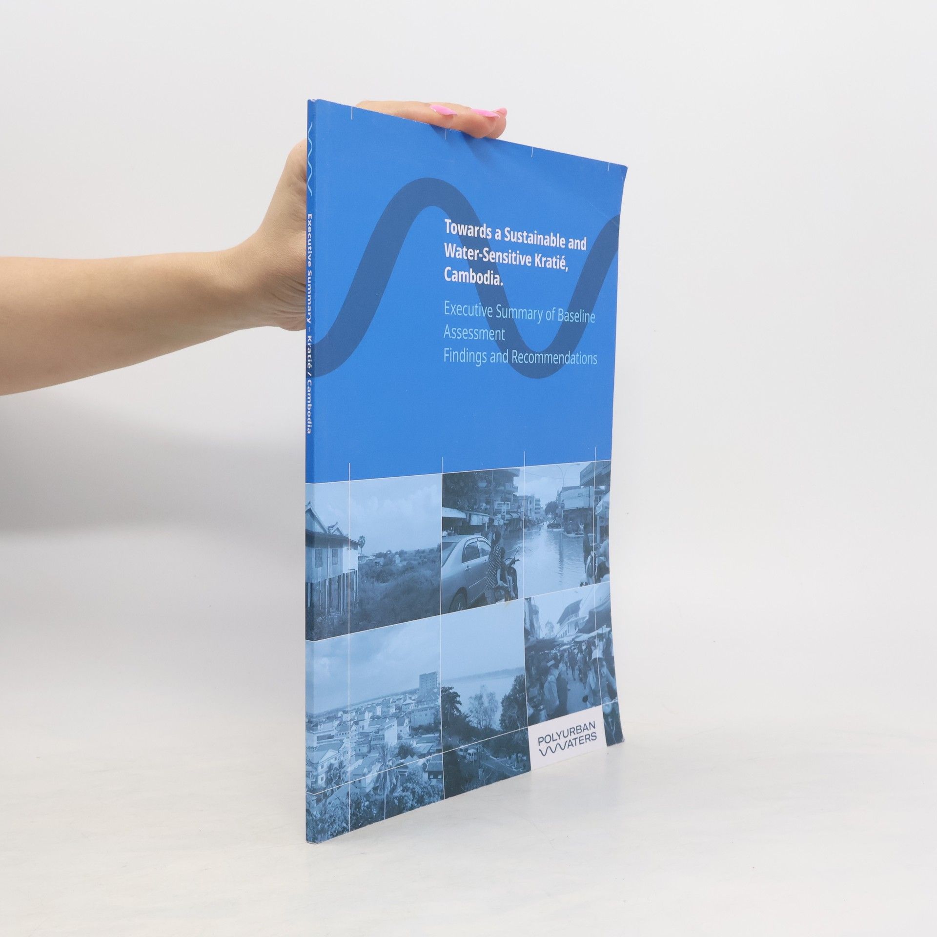 Collectif d'auteurs Towards a Sustainable and Water-Sensitive Krong Kratié, Cambodia