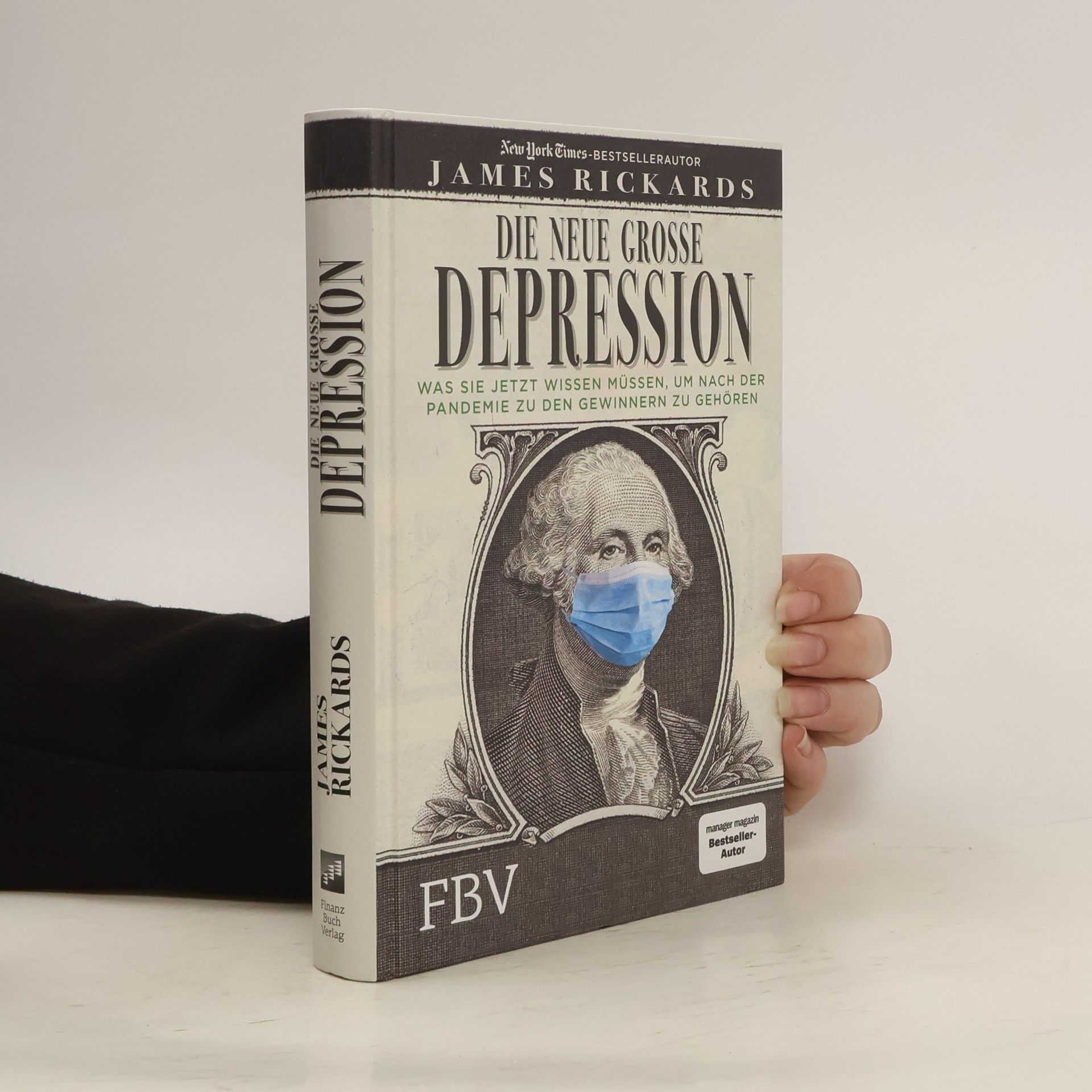 James G. Rickards Die neue große Depression