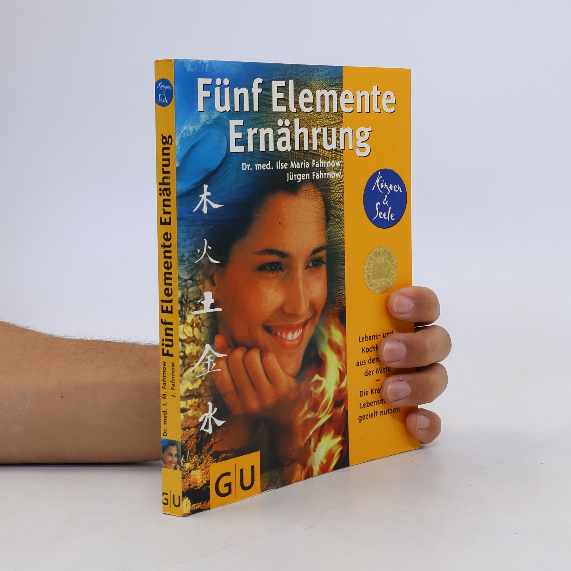Ilse-Maria Fahrnow Fünf-Elemente-Ernährung
