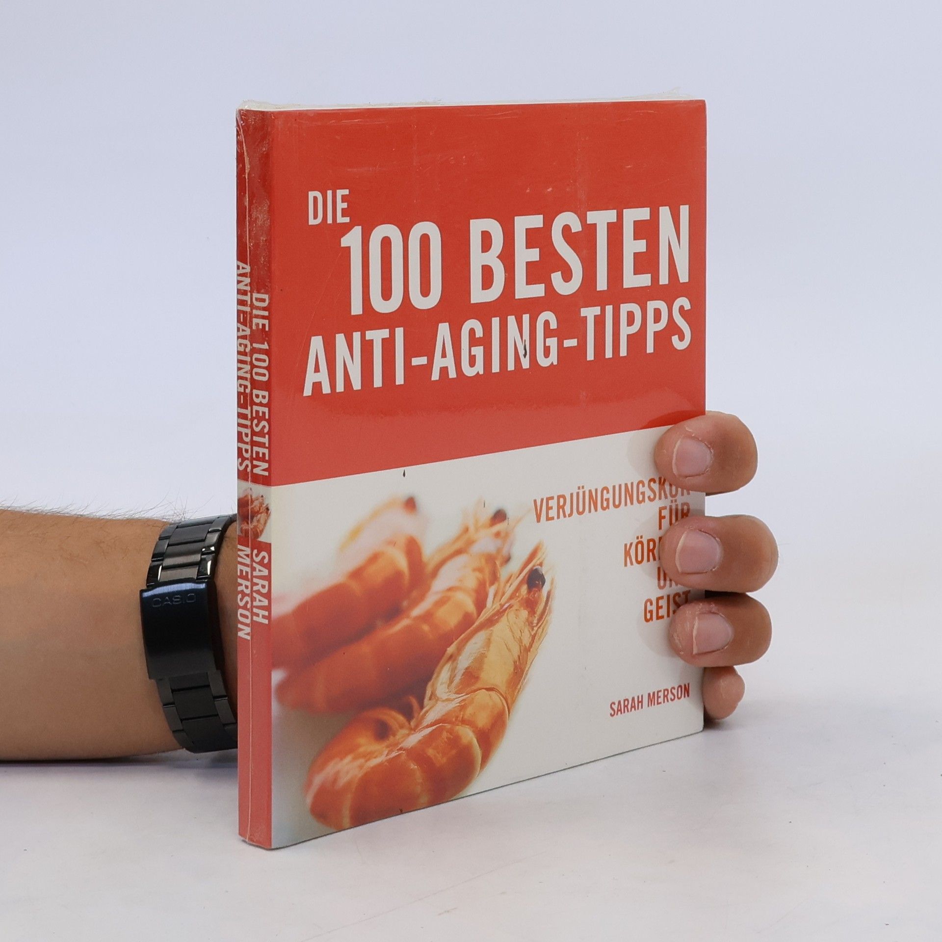 Sarah Merson Die 100 besten Anti-Aging-Tipps