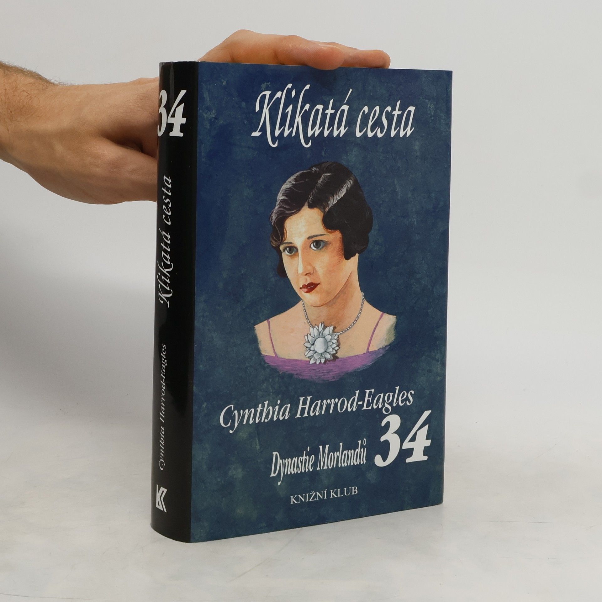 Cynthia Harrod-Eagles Klikatá cesta. Dynastie Morlandů 34