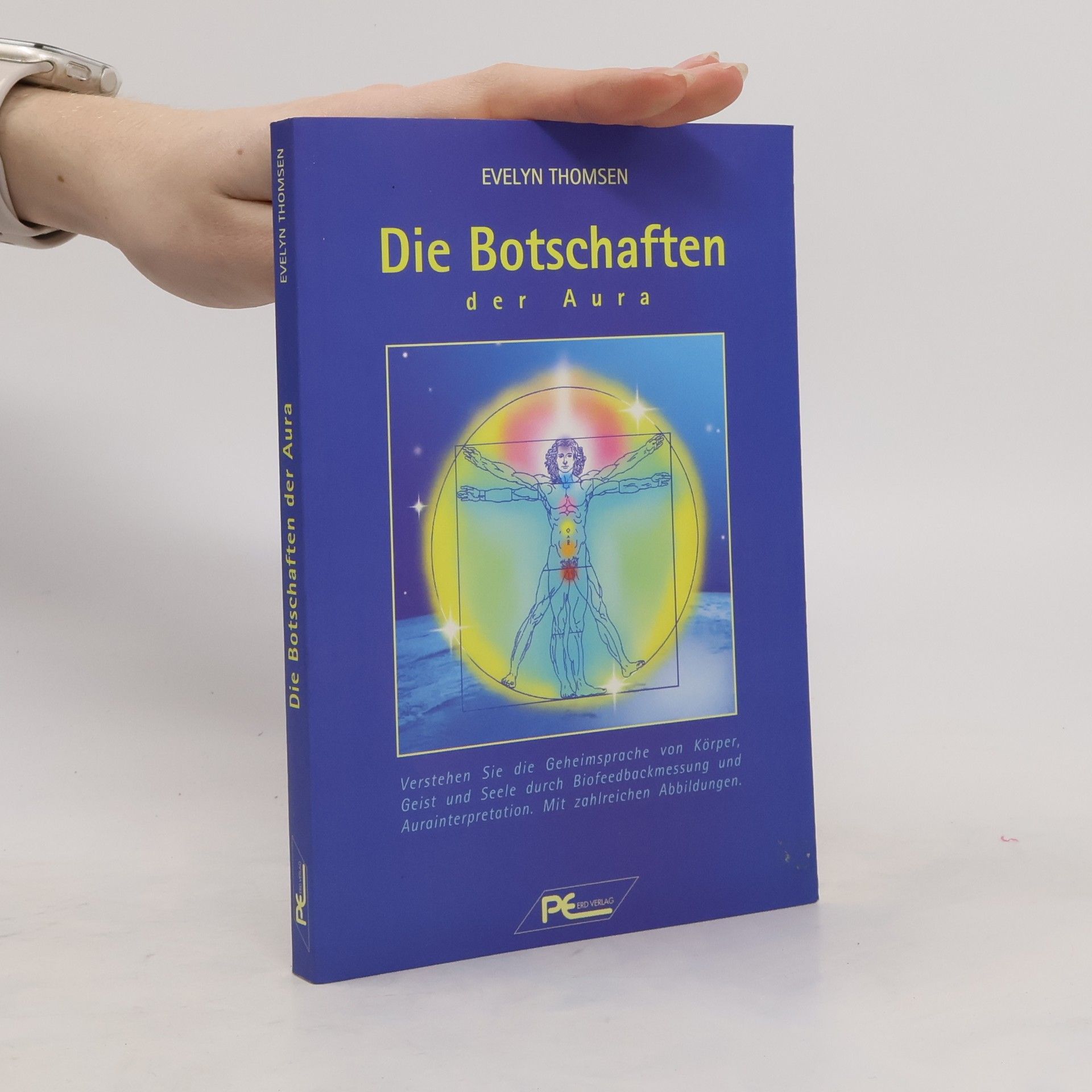 Evelyn Thomsen Die Botschaften der Aura