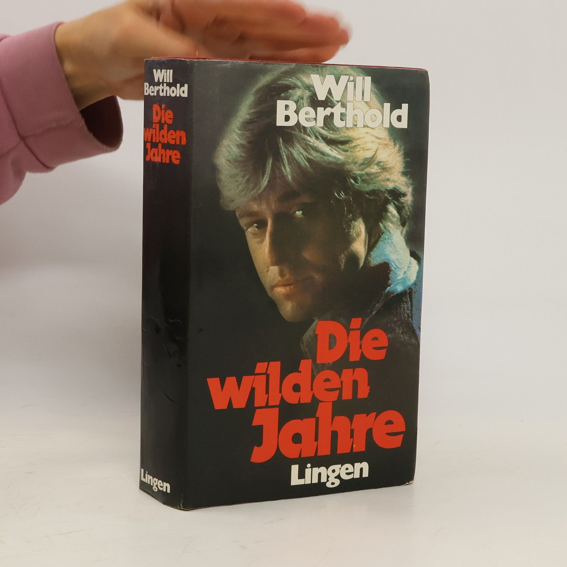 Will Berthold Die wilden Jahre