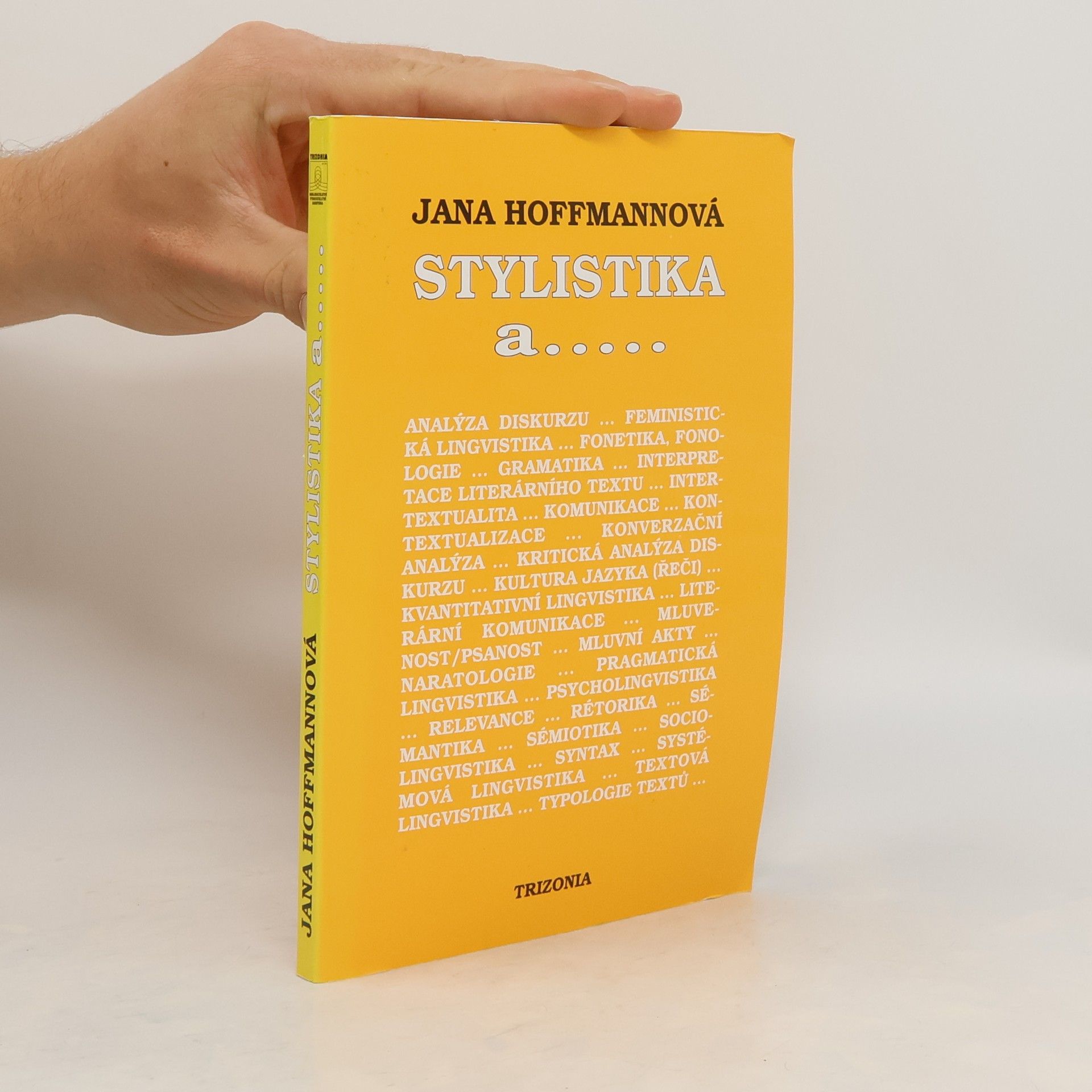 Jana Hoffmannová Stylistika a... současná situace stylistiky