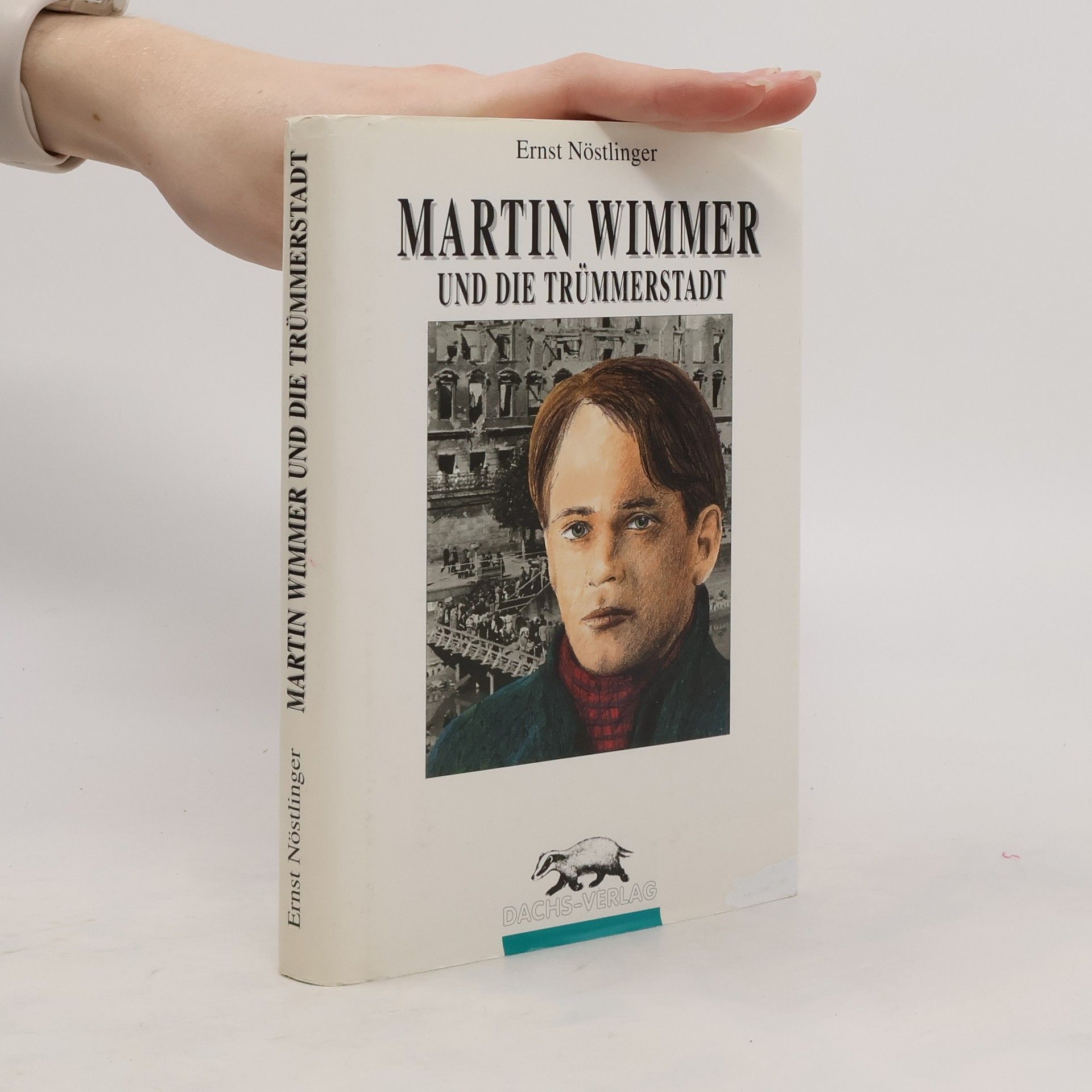Ernst Nöstlinger Martin Wimmer und die Trümmerstadt