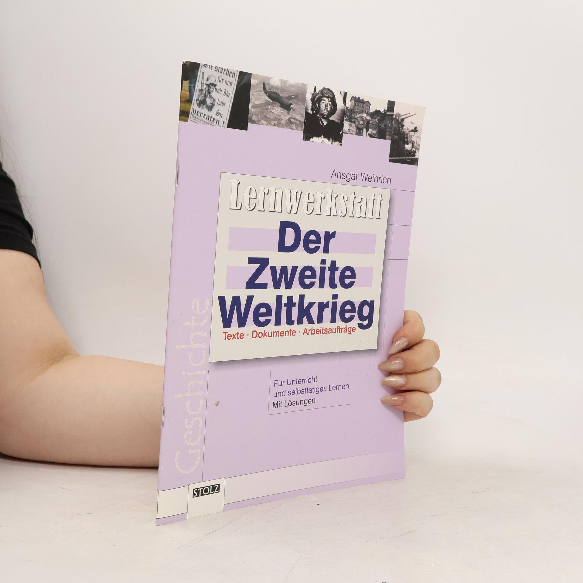 Ansgar Weinrich Der Zweite Weltkrieg