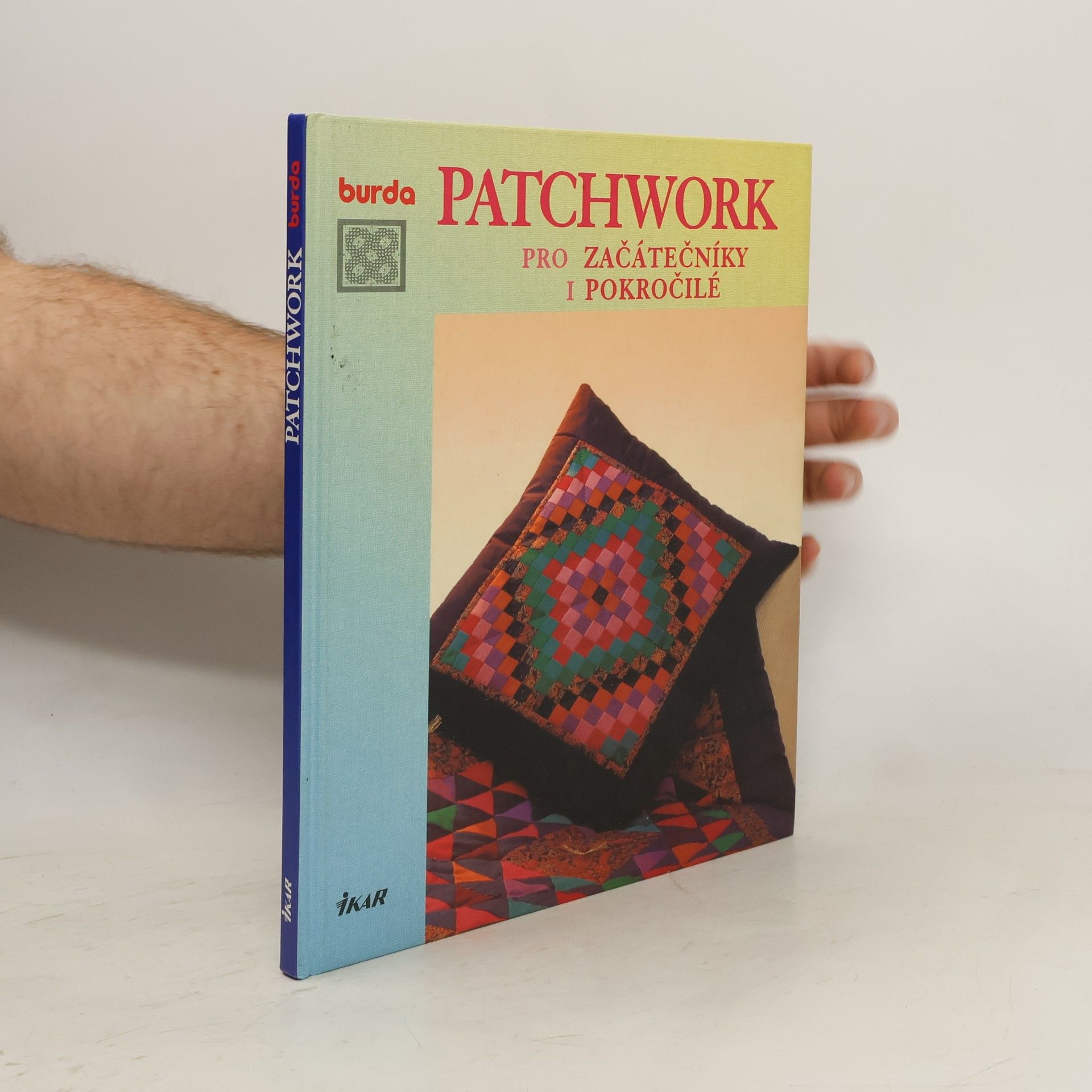 AA.VV. Patchwork pro začátečníky i pokročilé