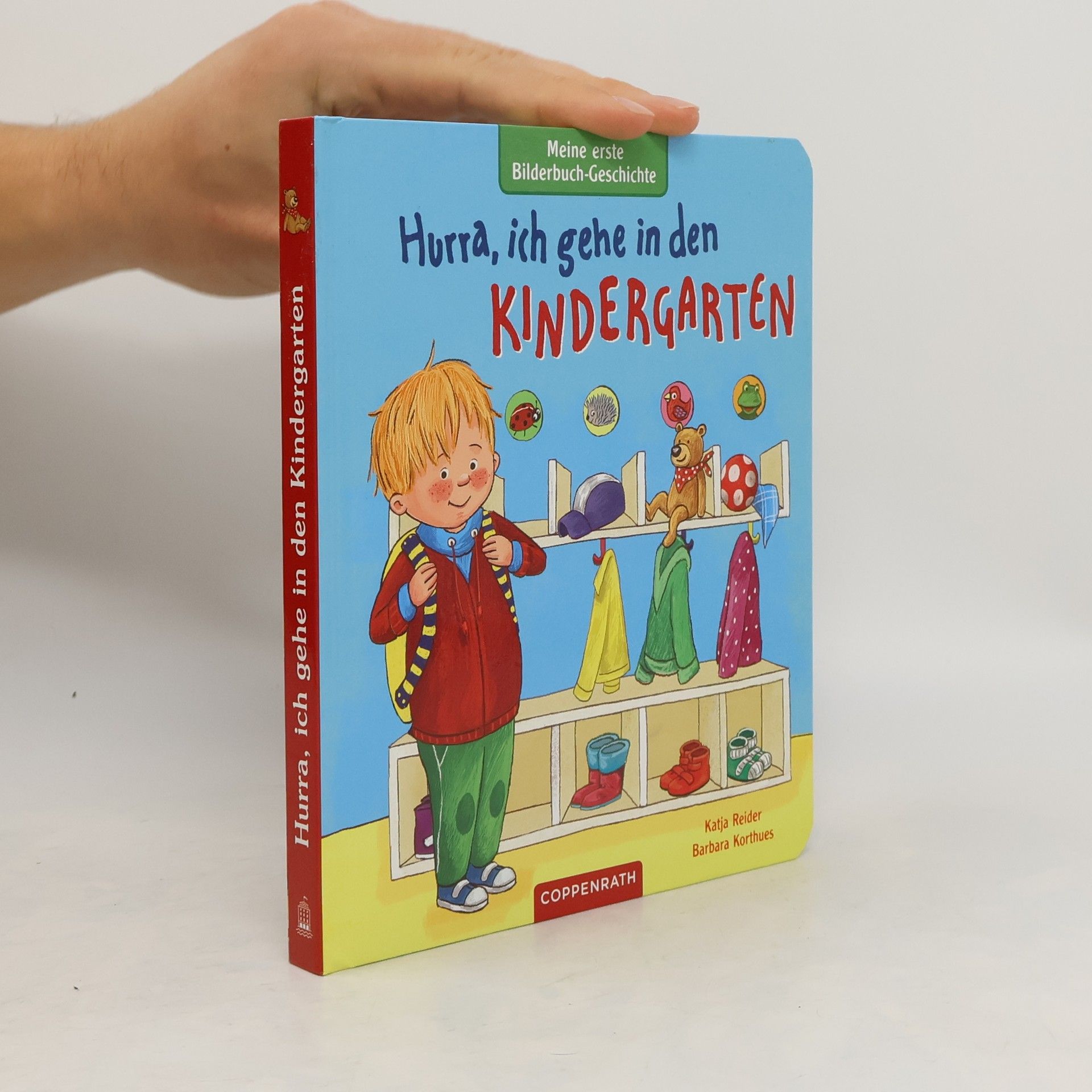 Katja Reider Hurra, ich gehe in den Kindergarten