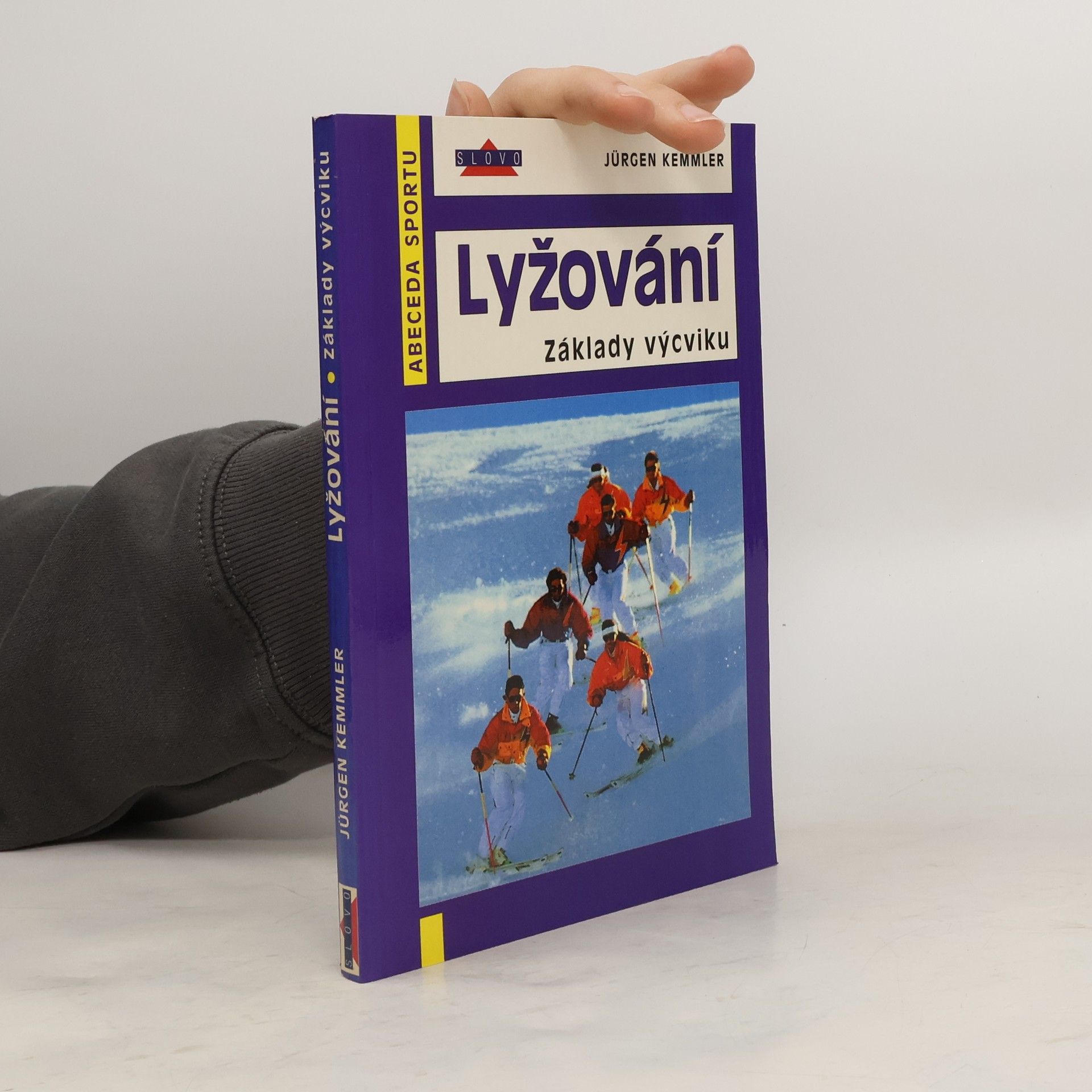 Jürgen Kemmler Lyžování - základy výcviku
