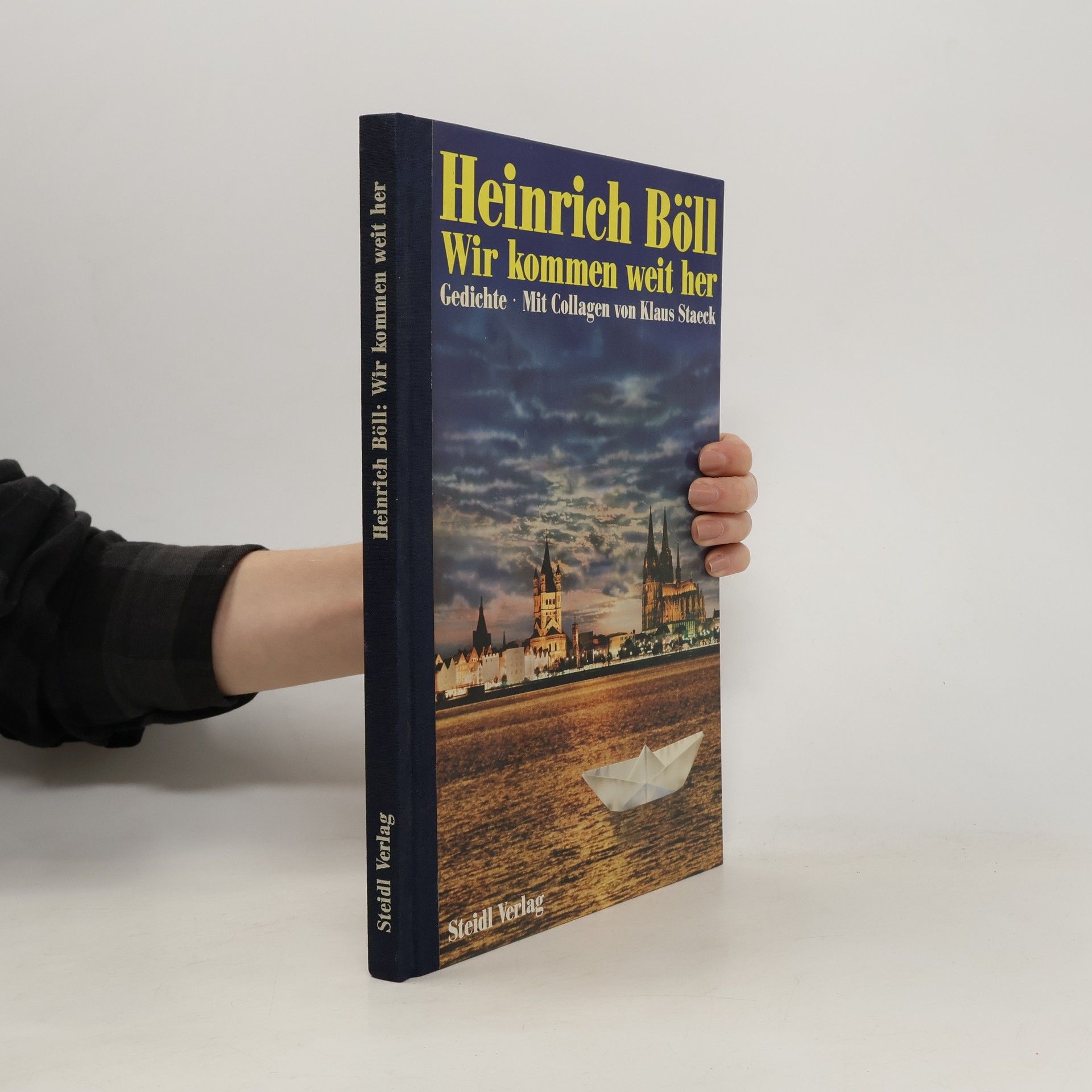 Heinrich Böll Wir kommen weit her