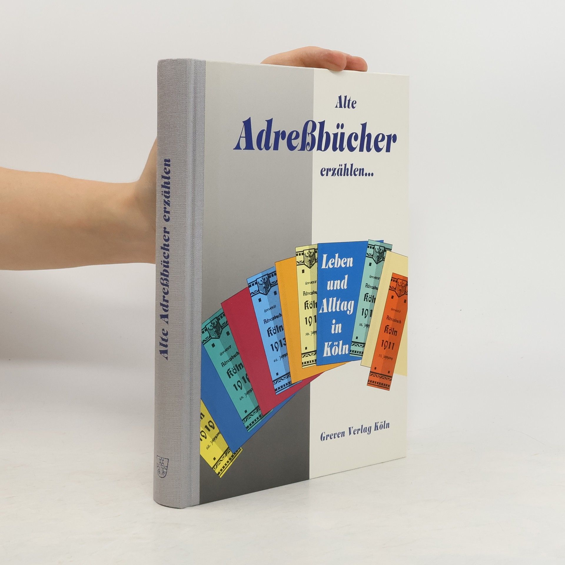 Klara van Eyll Alte Adressbücher erzählen ...