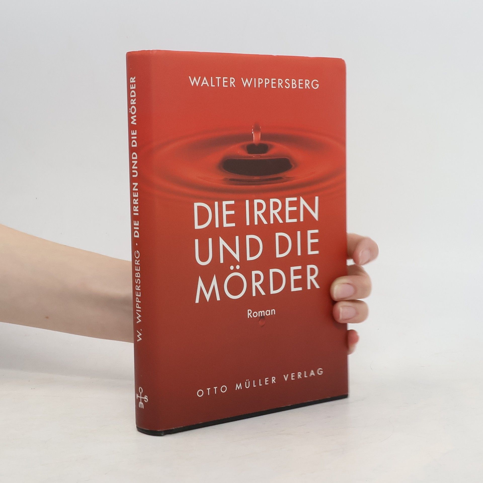 Walter Wippersberg Die Irren und die Mörder