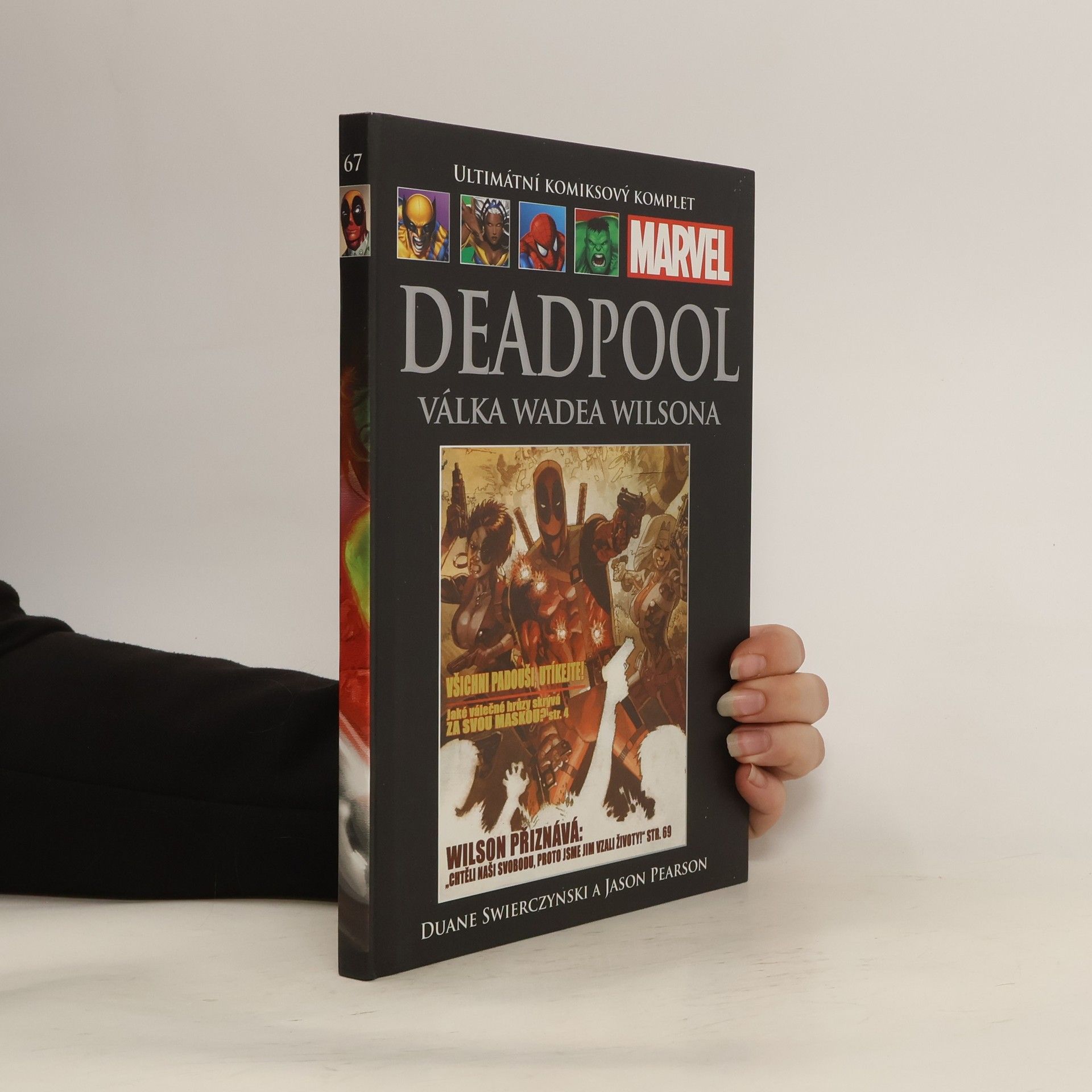 Duane Swierczynski Deadpool. Válka Wadea Wilsona