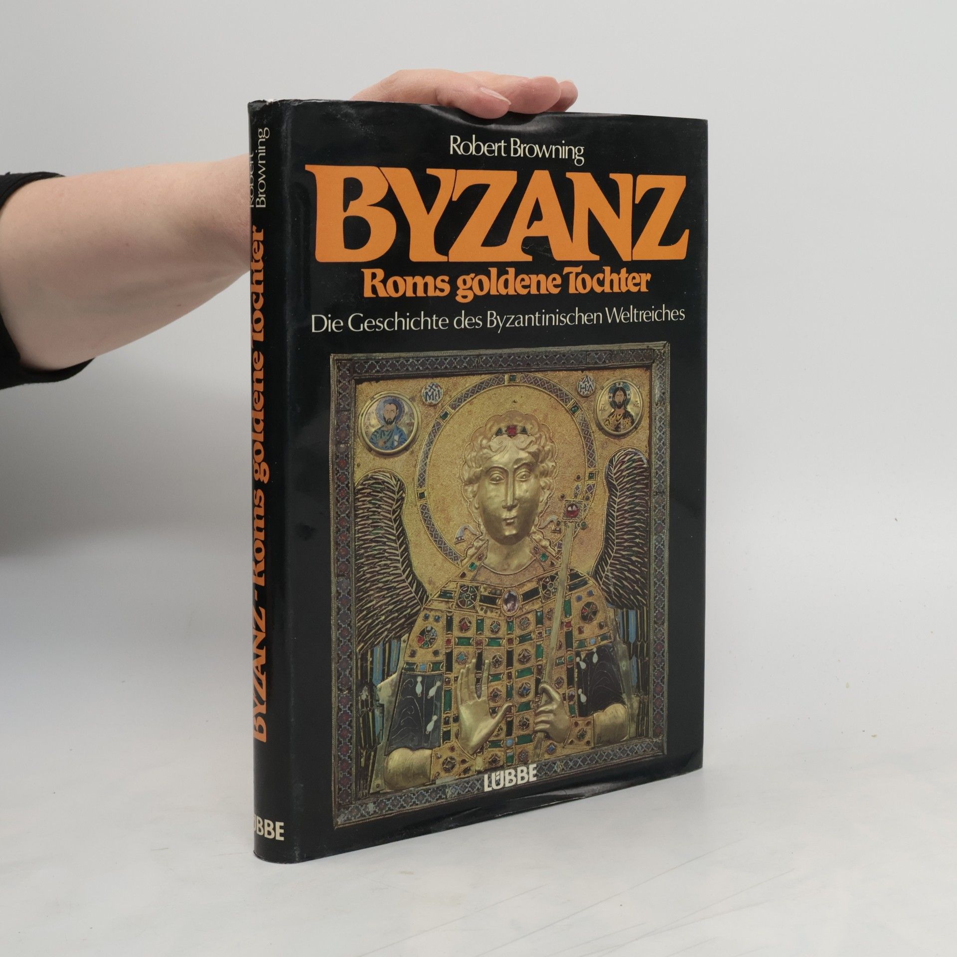 Robert Browning Byzanz, Roms goldene Tochter