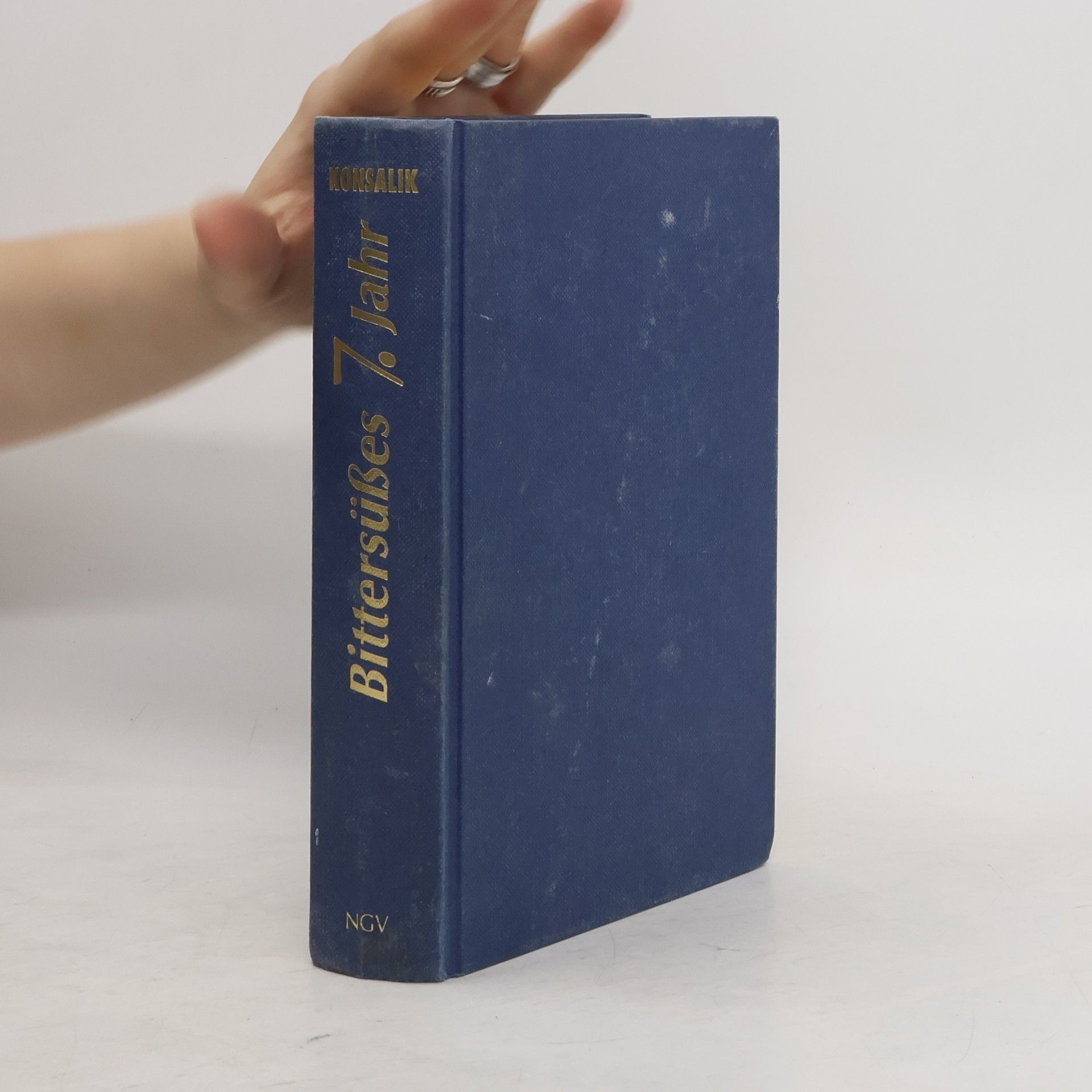 Heinz G. Konsalik Bittersüsses 7. Jahr